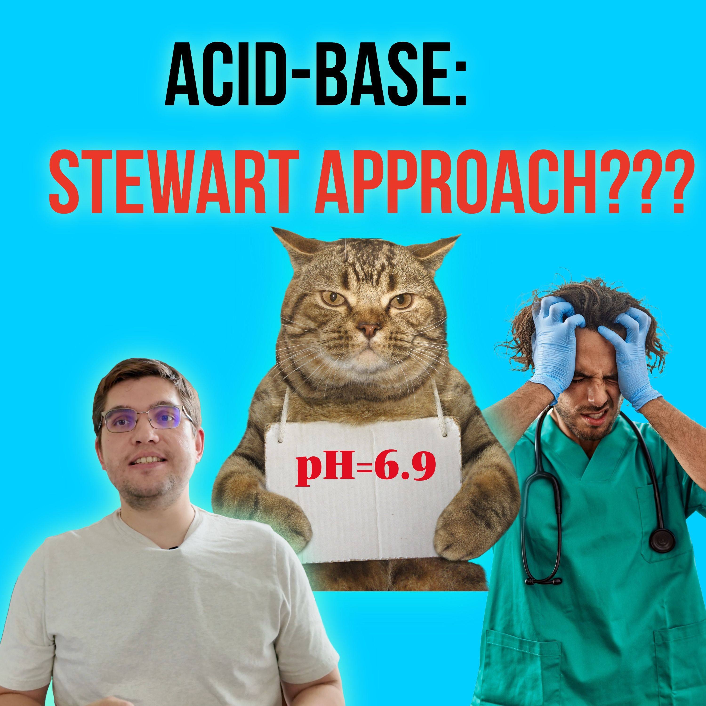 Episode 15: Stewart Approach to Acid-Base episode artwork