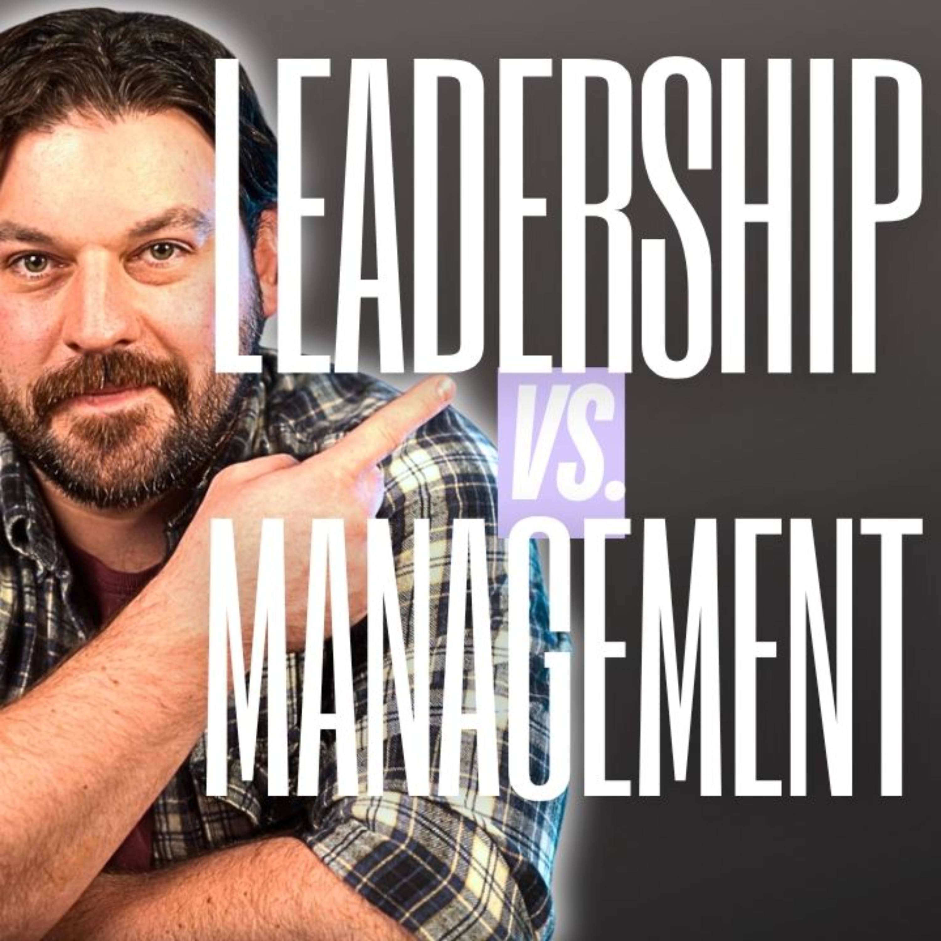 The Difference Between Leadership Skills and Management Skills episode artwork
