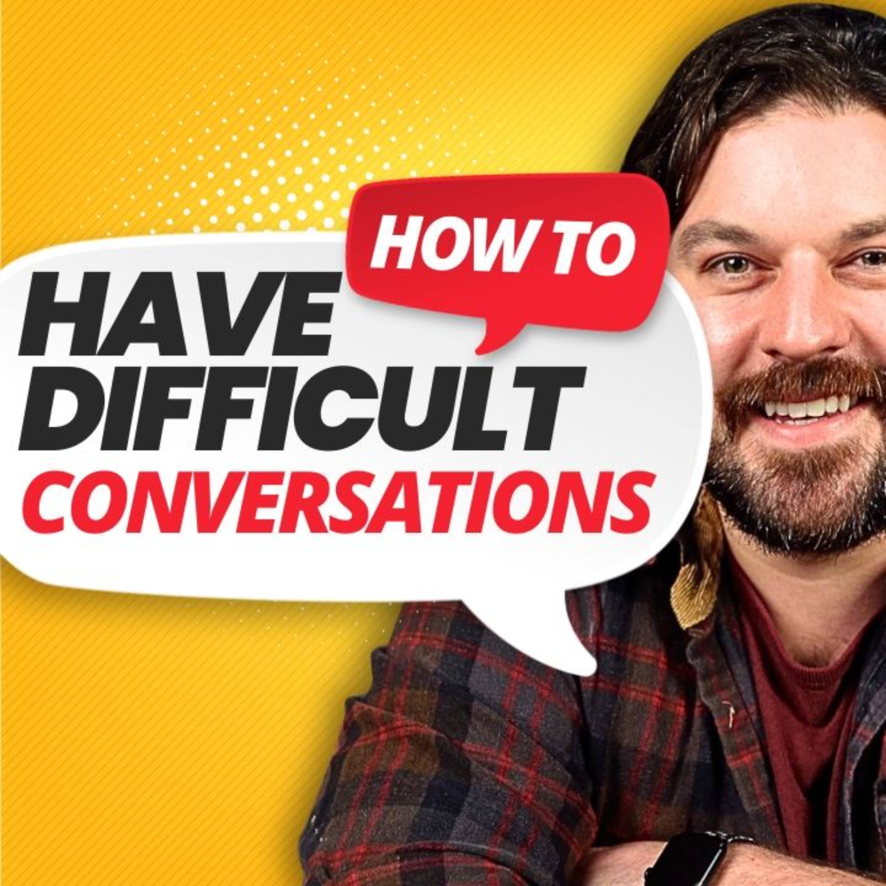 The 5 Hard Conversations Every Leader Must Have (And How to Nail Them!) episode artwork