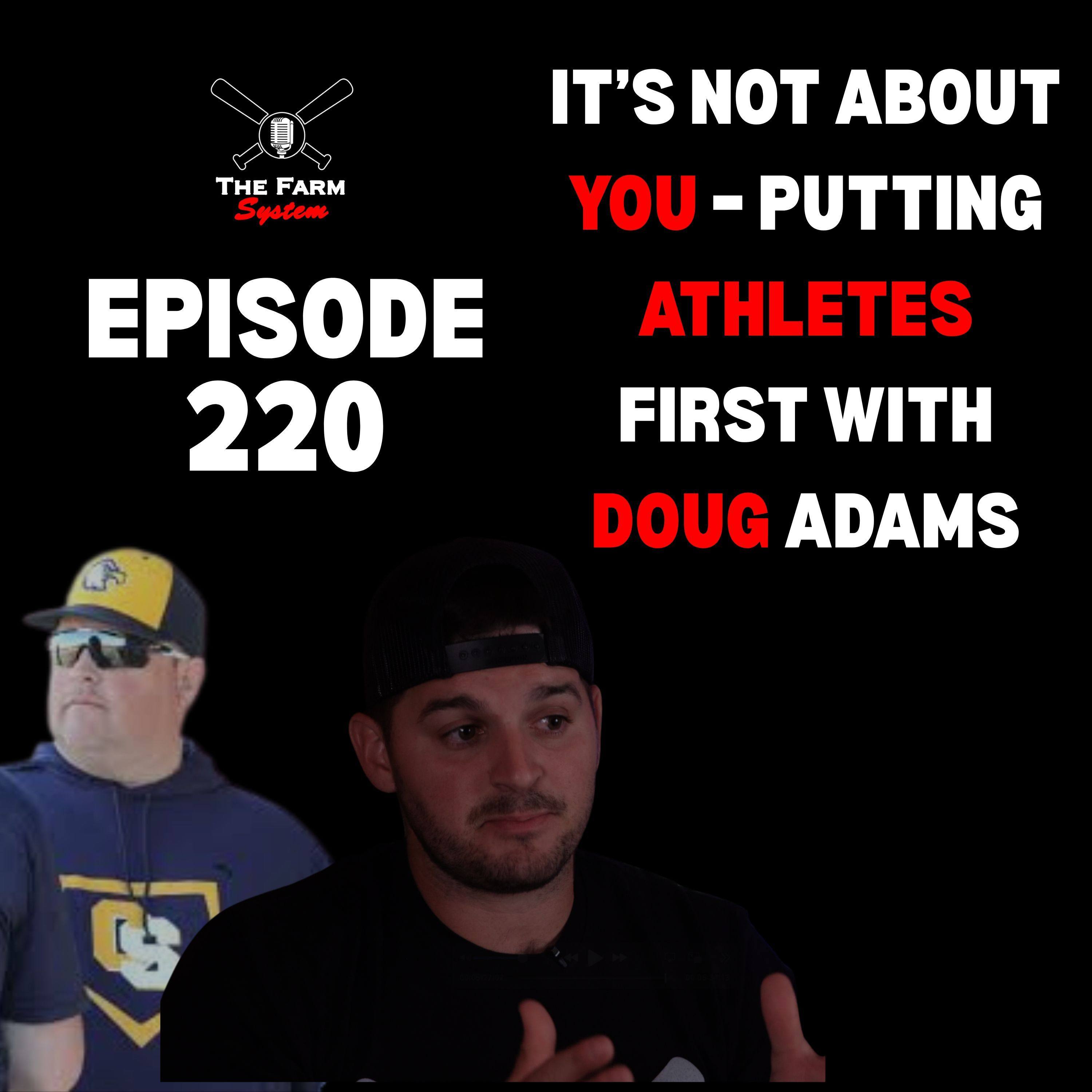 Play Episode 220: It’s Not About You – Putting Athletes First With Doug Adams