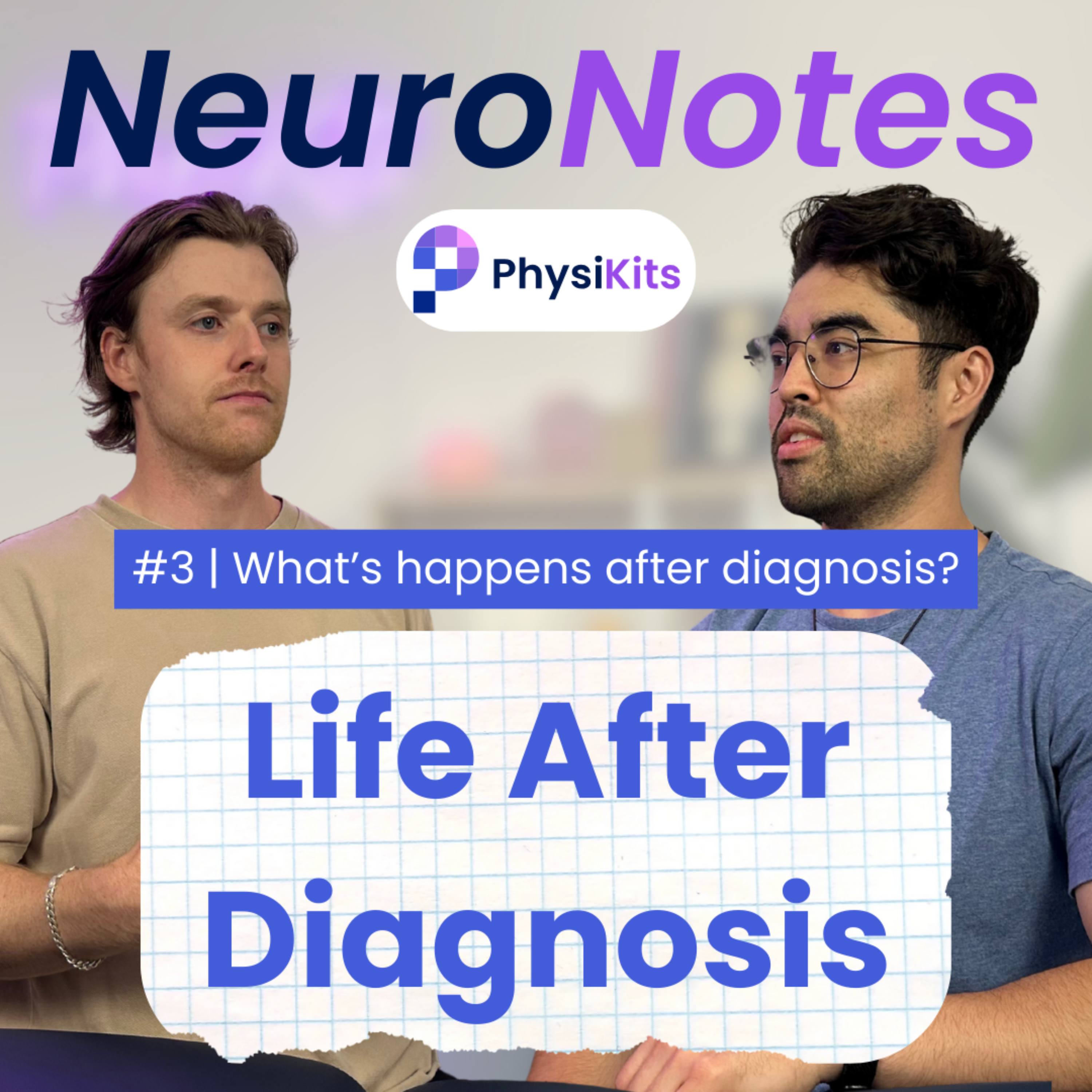 #3 Life after diagnosis with a neurological condition episode artwork