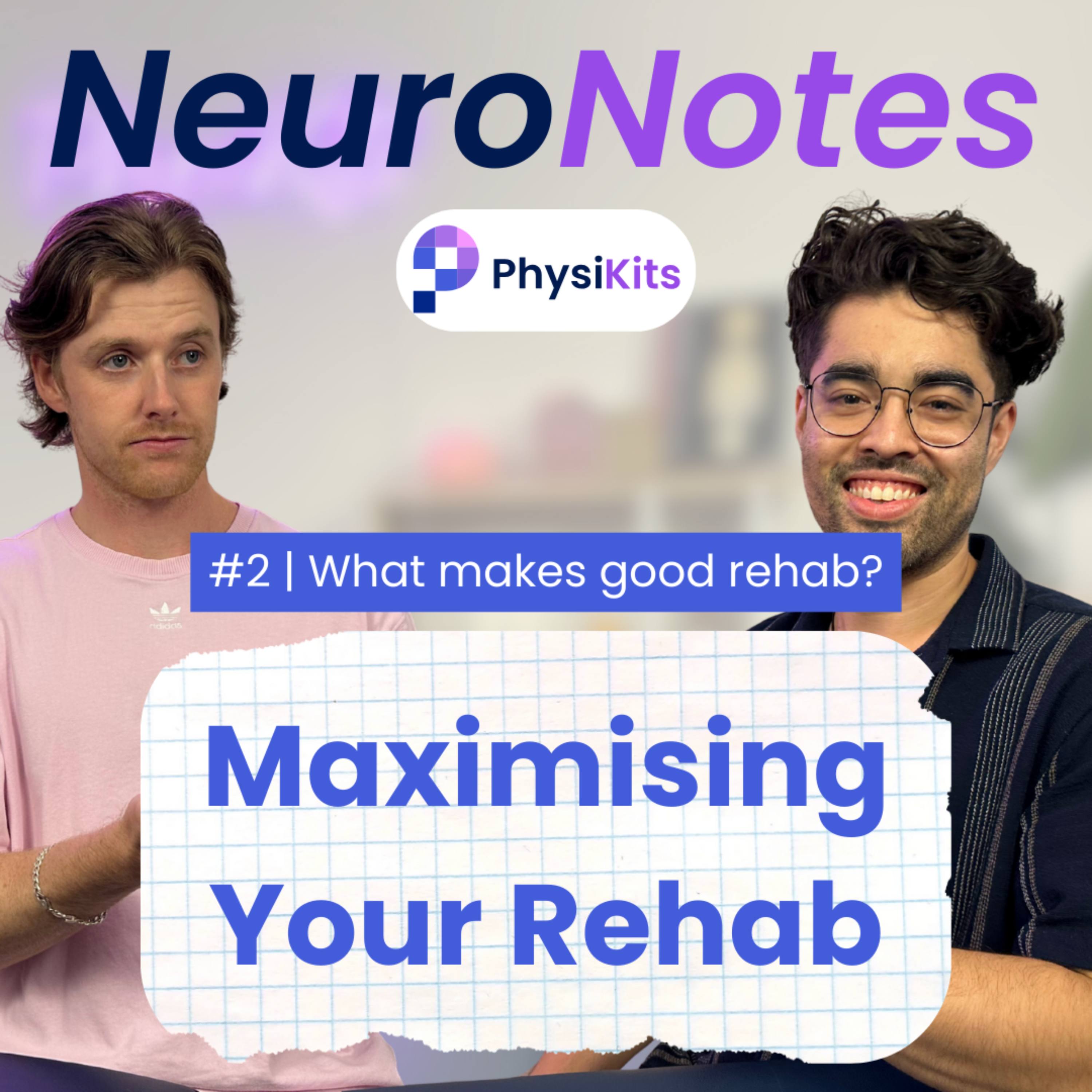 #2 How to get the most out of your rehab episode artwork