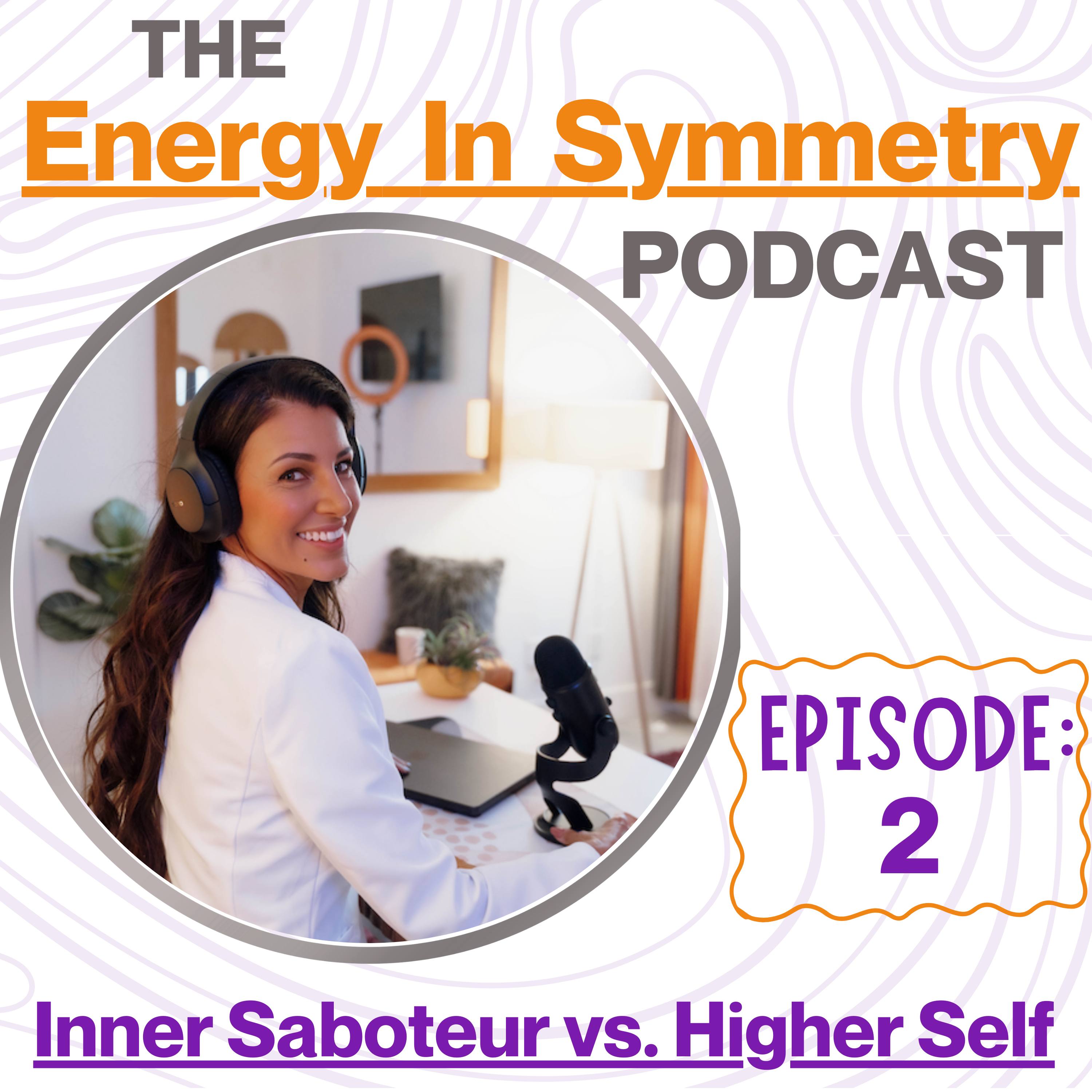 Your Inner Saboteur vs. Your Higher Self episode artwork