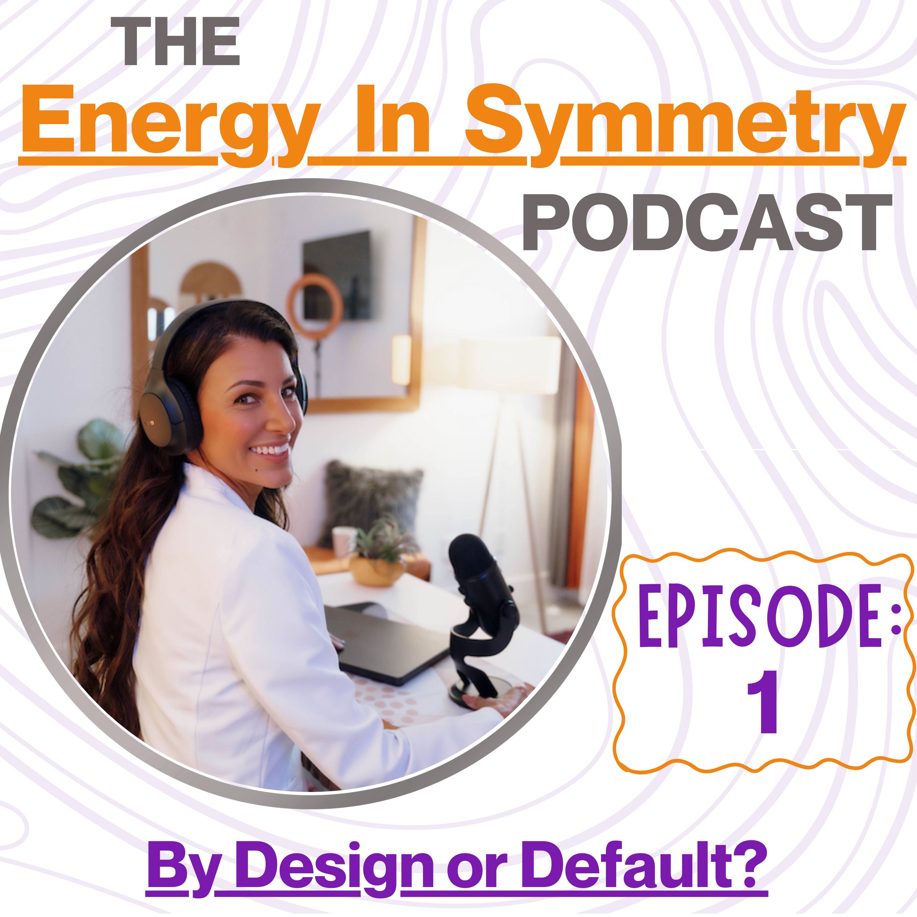 Are you living life by Design or Default? episode artwork