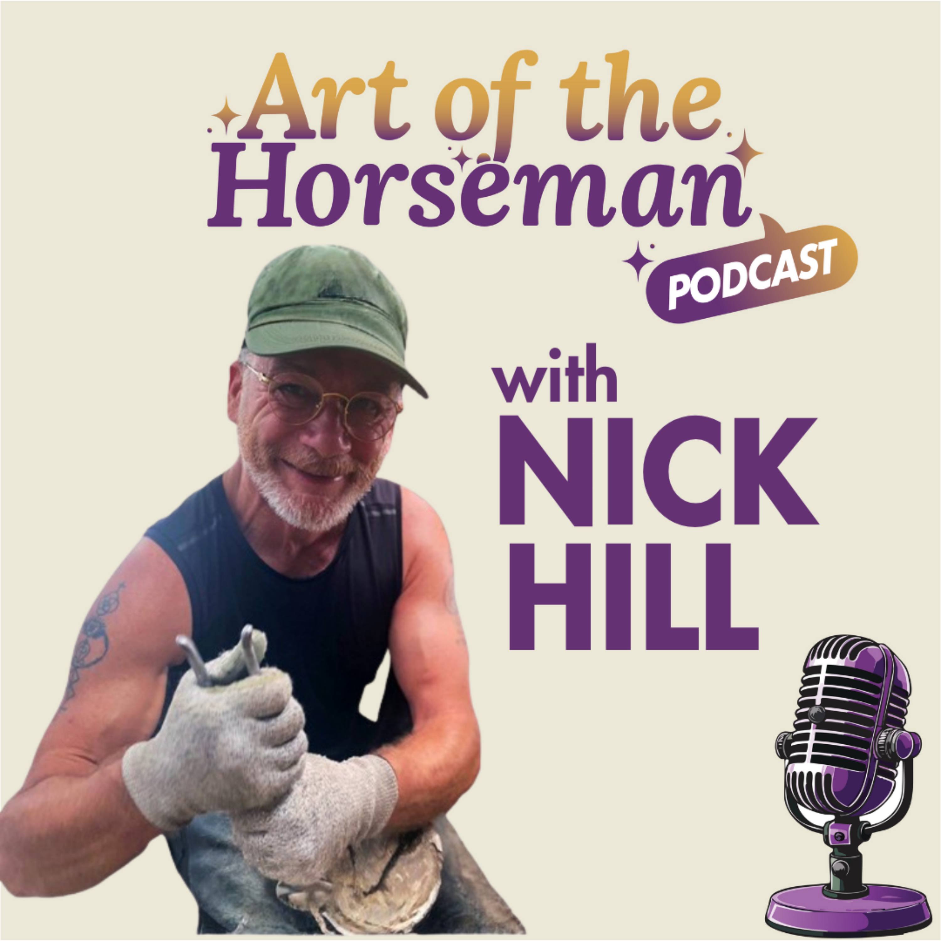 Play Nick Hill: From Traditional Farriery to Natural Care