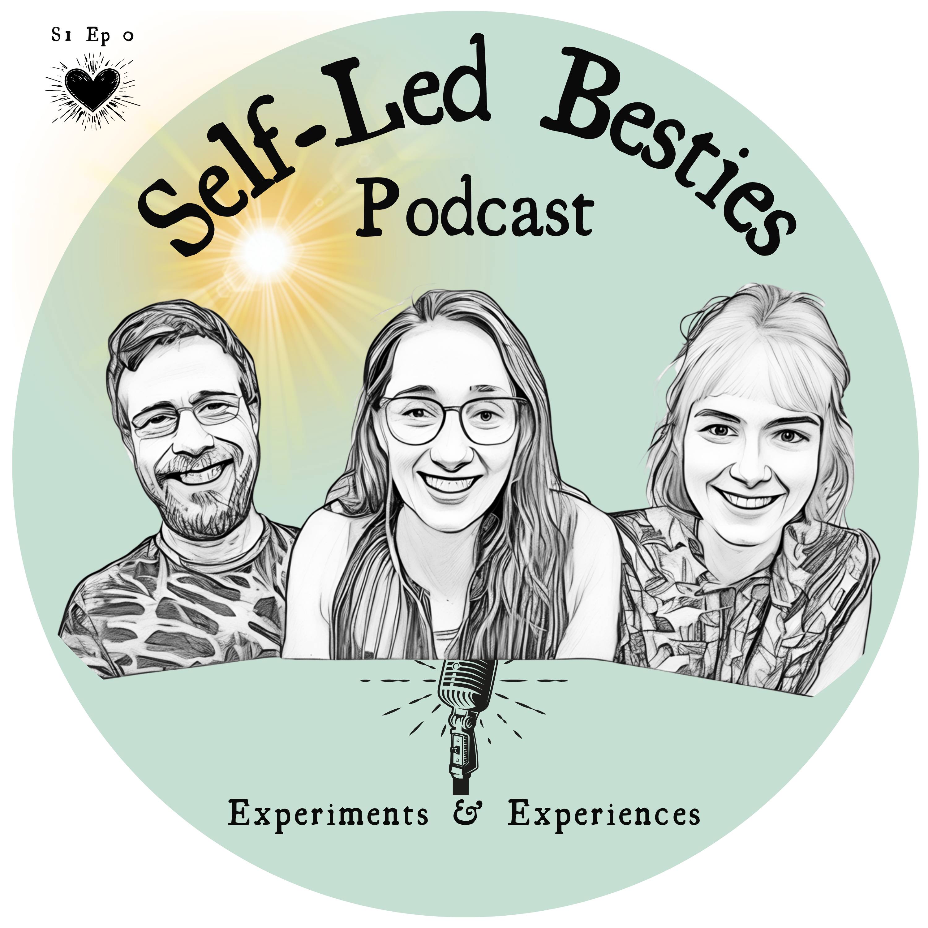Self-Led Besties!