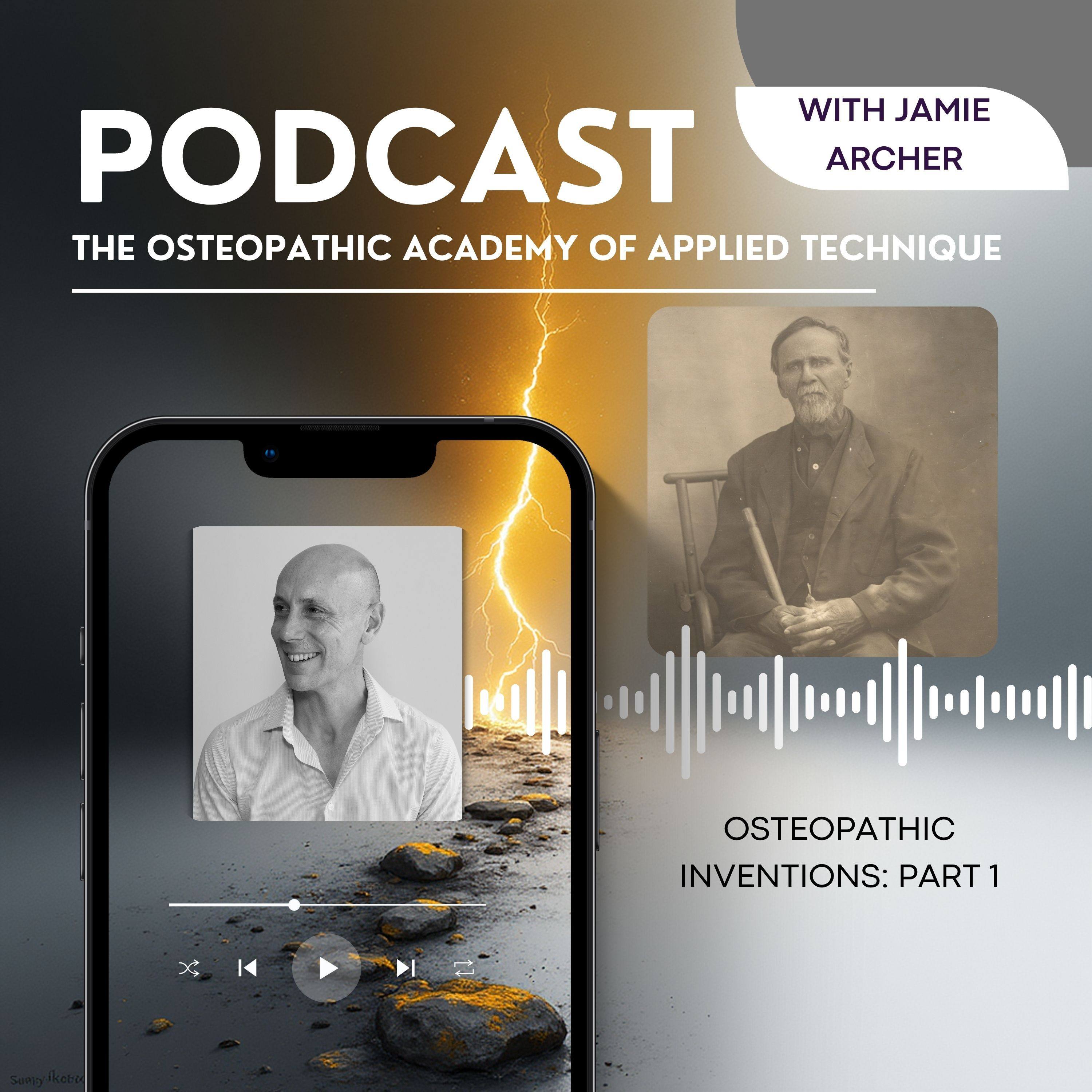 Episode 4: Osteopathic Inventions: Part 1 episode artwork