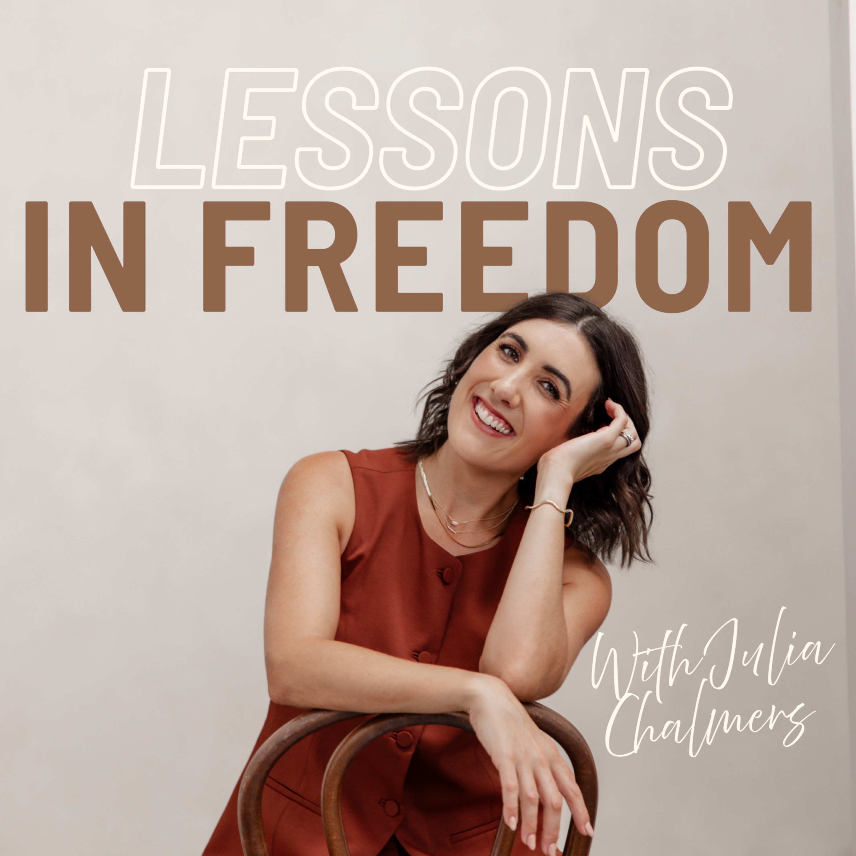 Lessons in Freedom