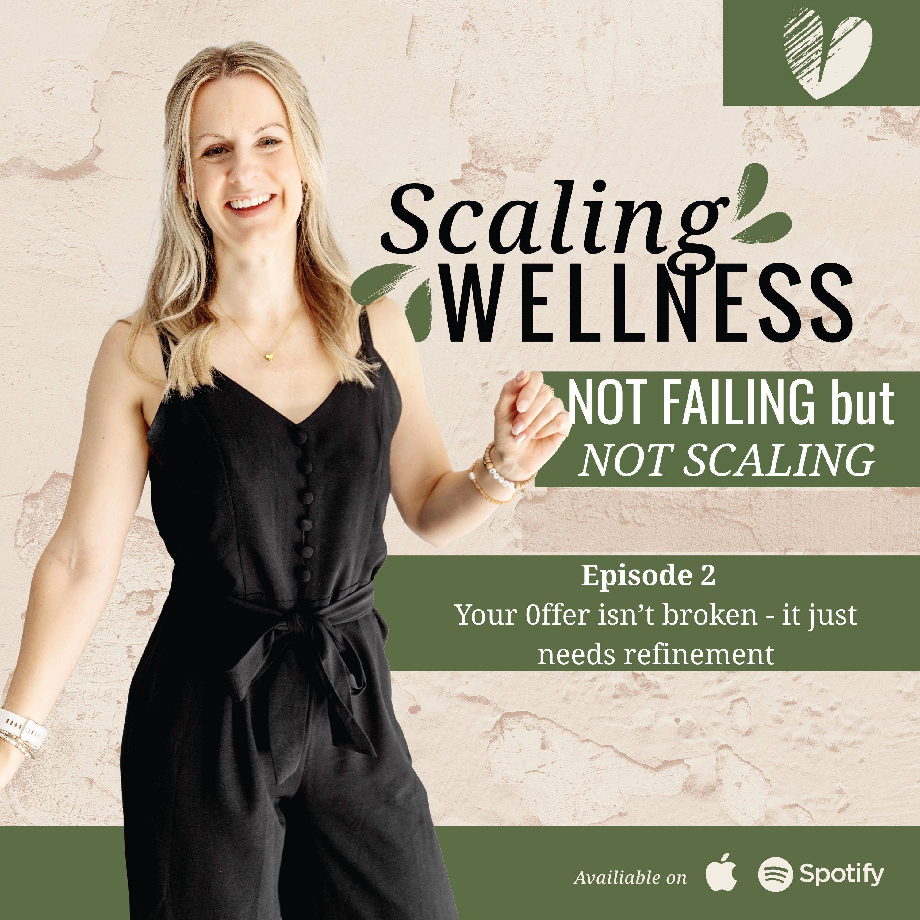 Ep 2: Your Offer Isn’t Broken - It Just Needs Refinement episode artwork