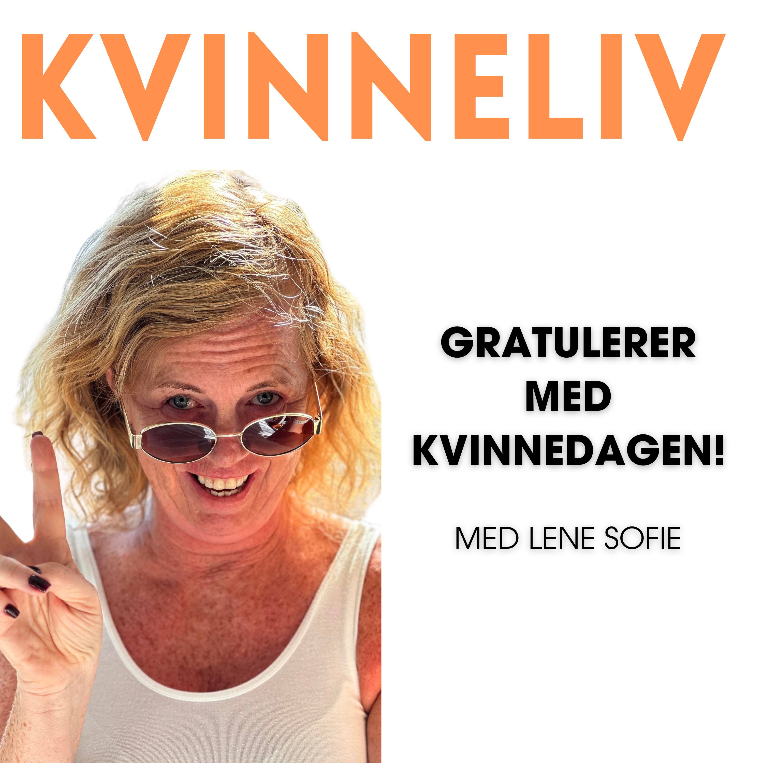 6. episode: Gratulerer med Kvinnedagen! episode artwork