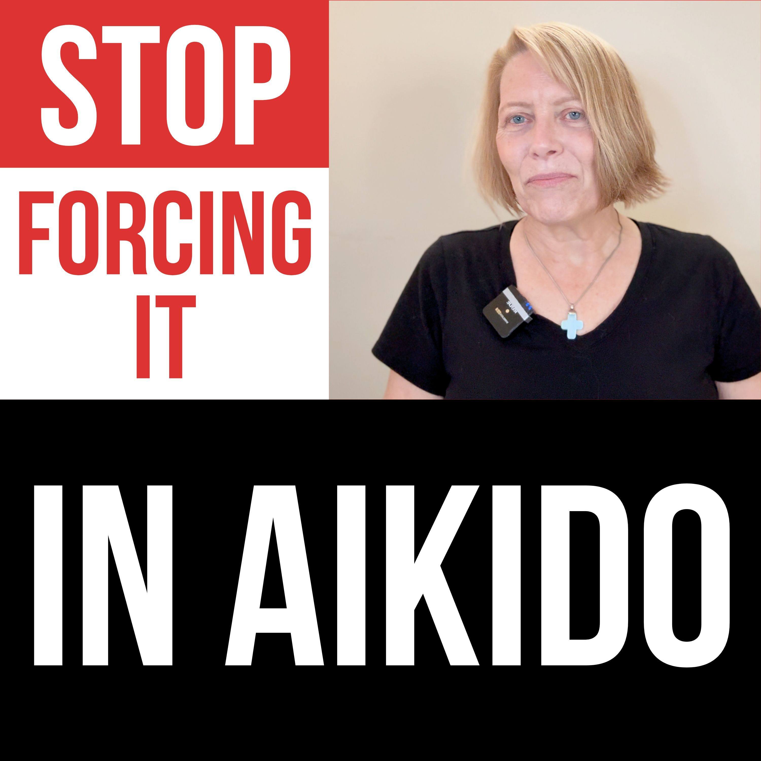 Why Effort Is the Wrong Place to Start in Aikido episode artwork