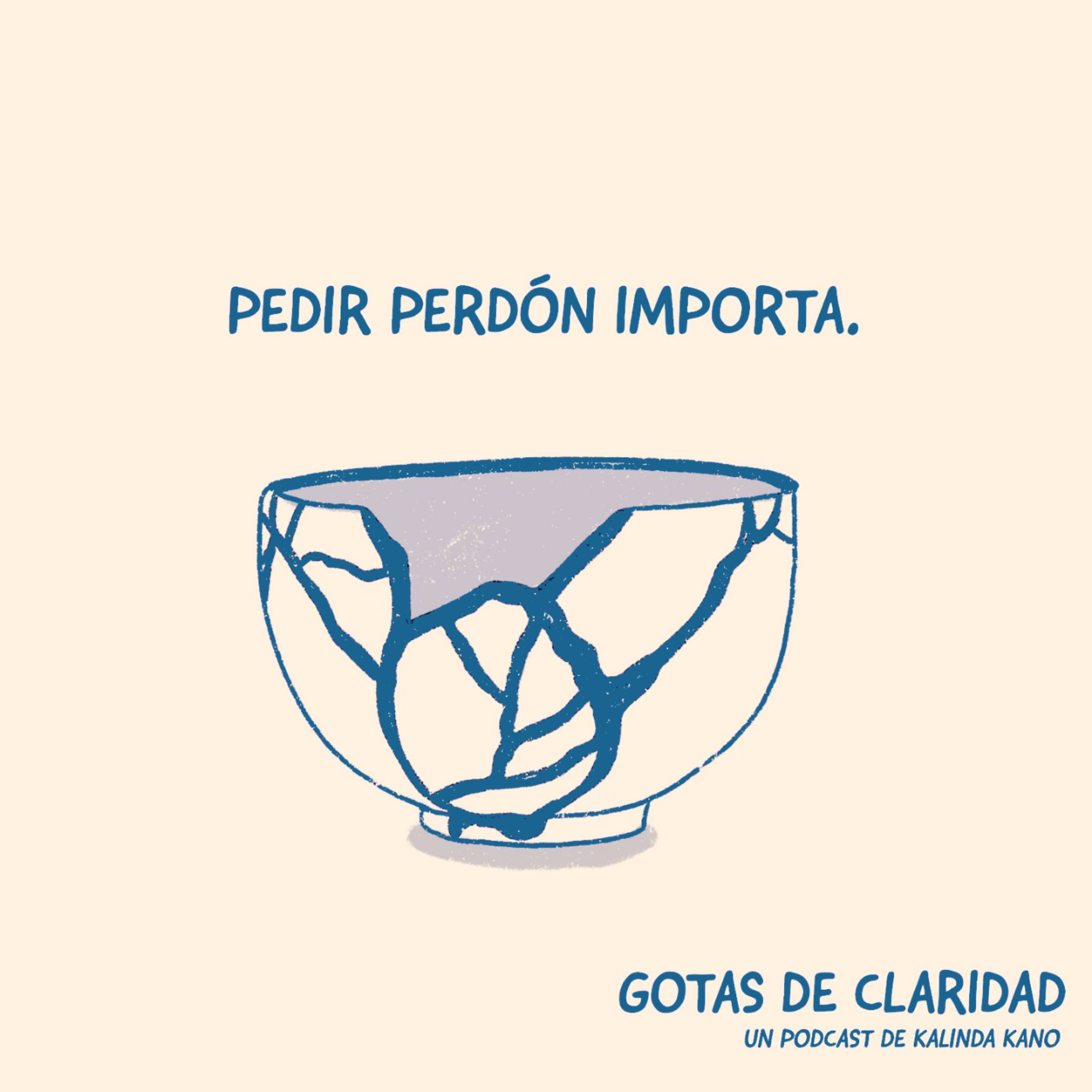#8: Pedir perdón importa