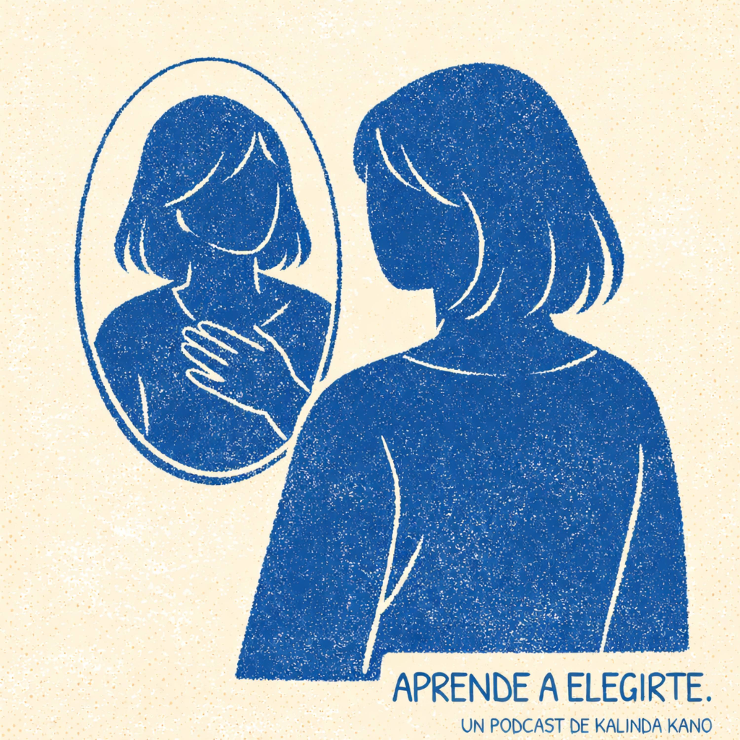 #14: Aprende a Elegirte