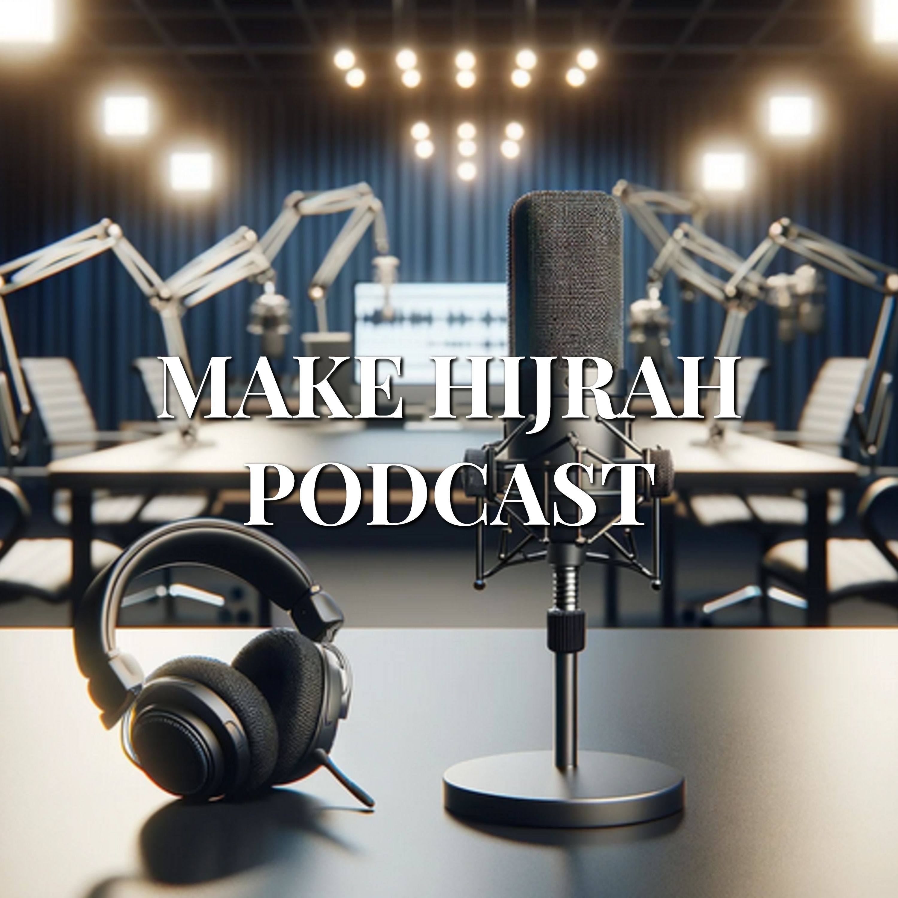 Make Hijrah Podcast