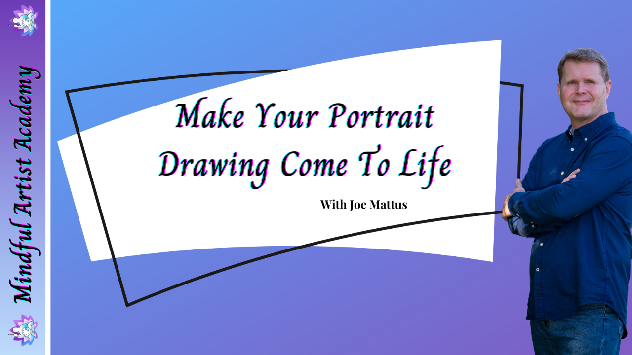 Make Your Portrait Drawing Come to Life