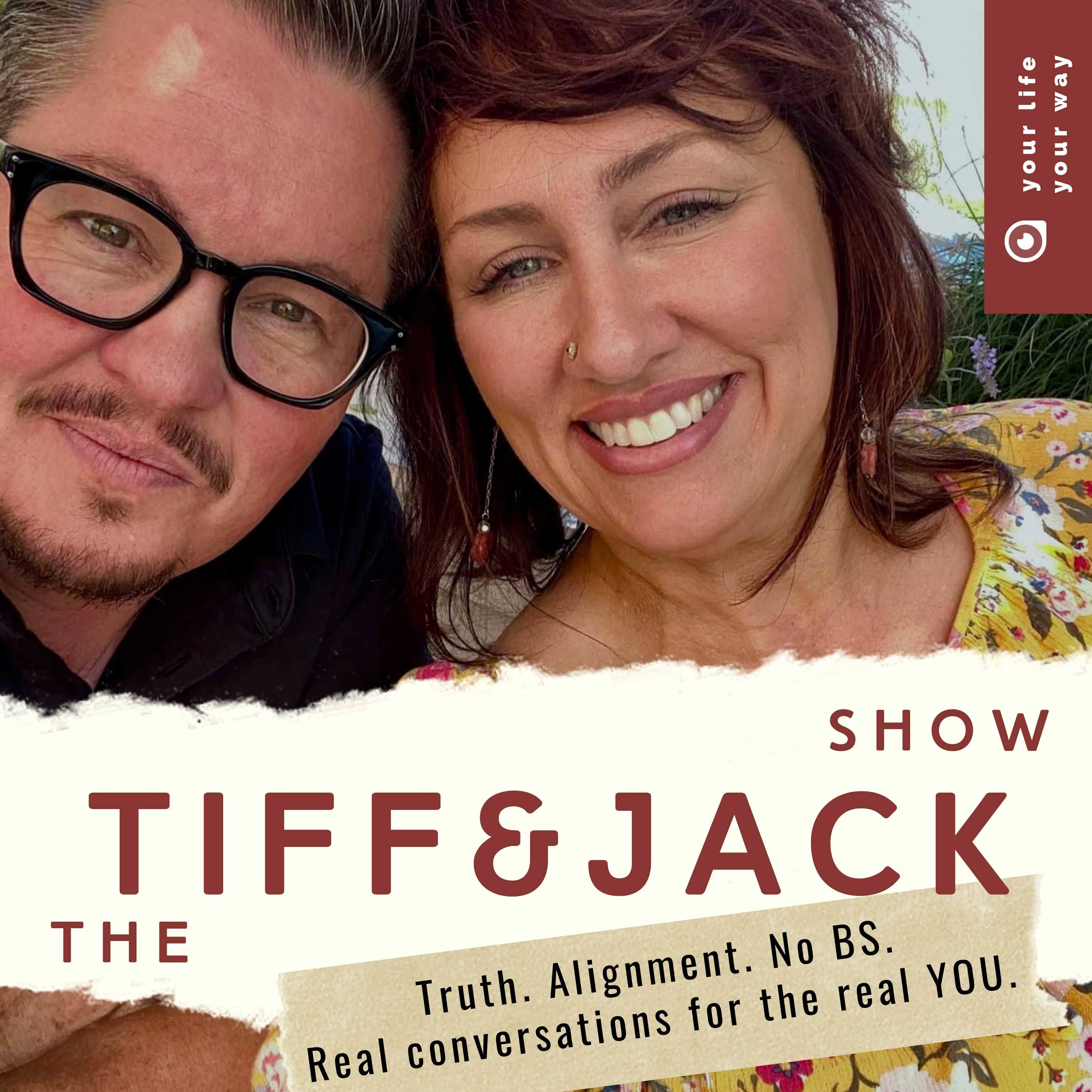 The Tiff & Jack Show