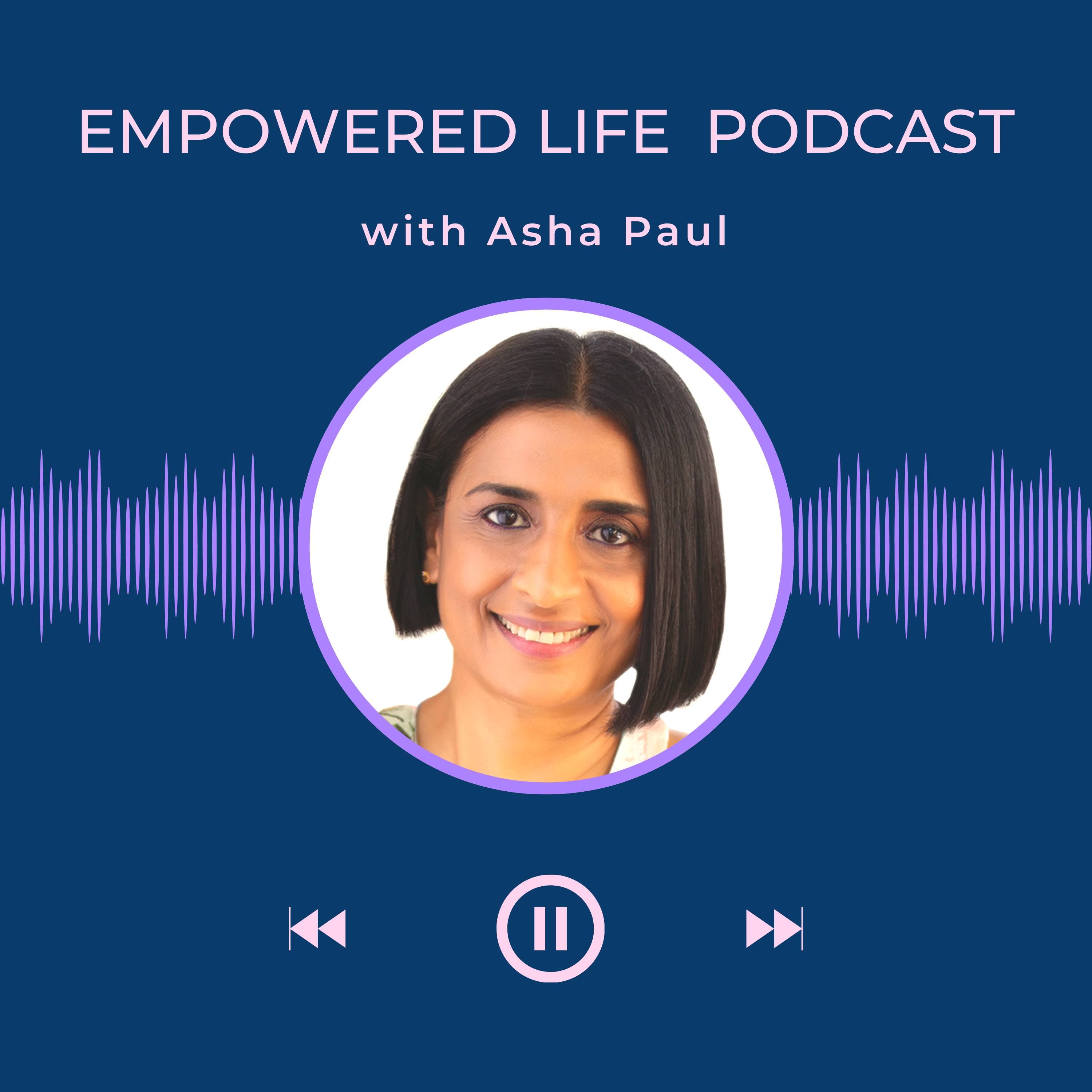 The Empowered Life Podcast