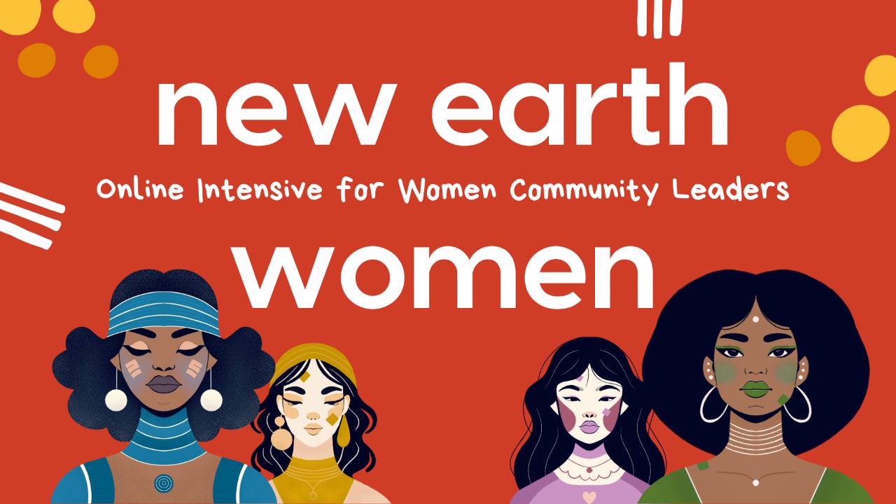 New Earth Womens Leadership Intensive