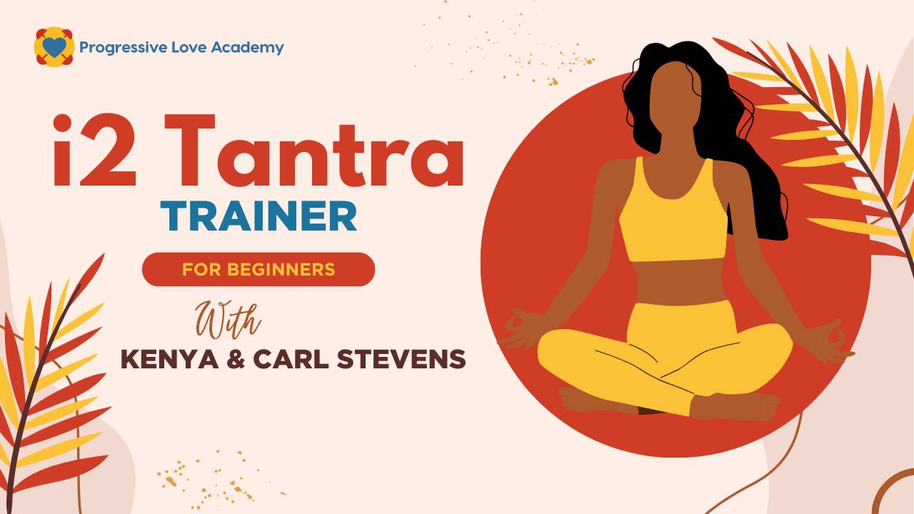 Progressive Love Tantra Training Vault