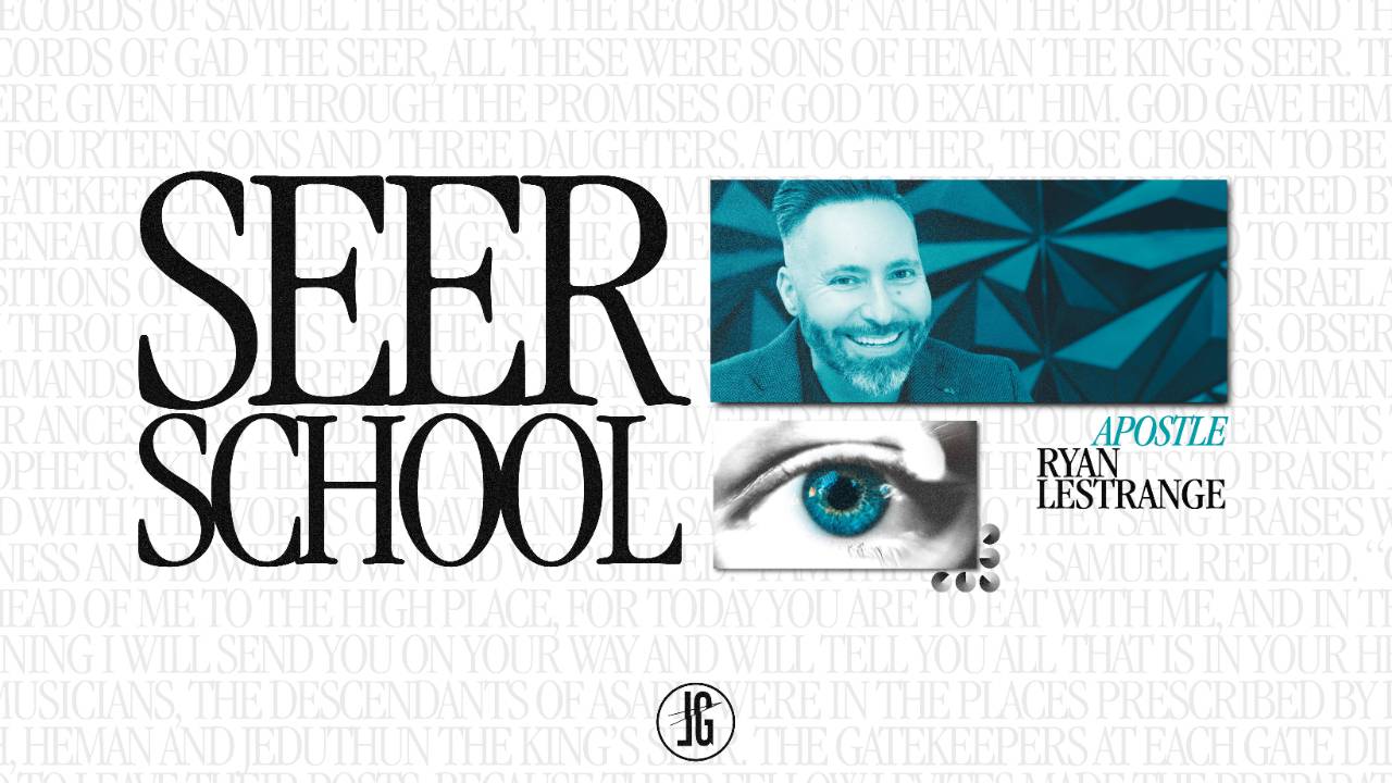 Seer School with Apostle Ryan LeStrange