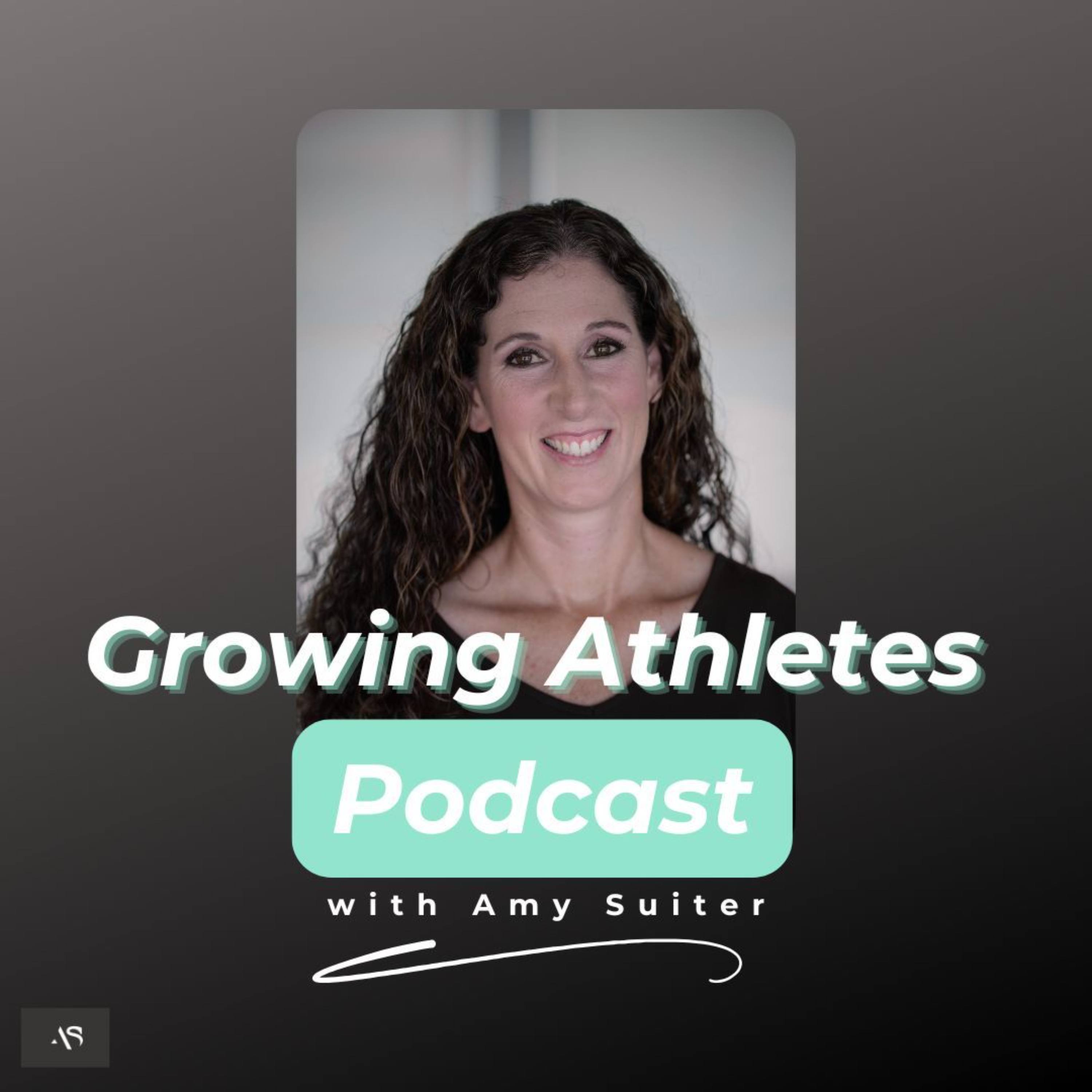 Growing Athletes Podcast