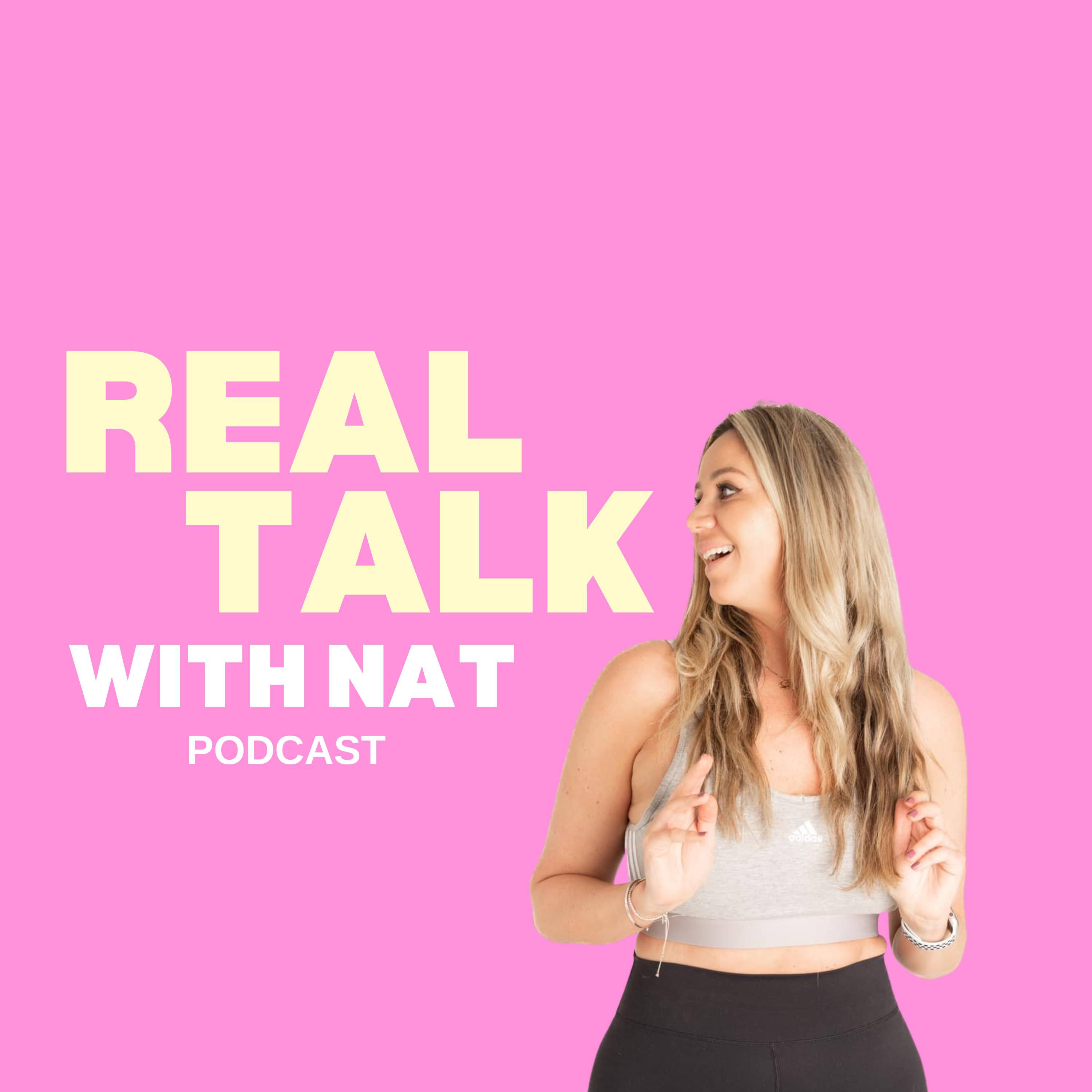Real Talk with Nat