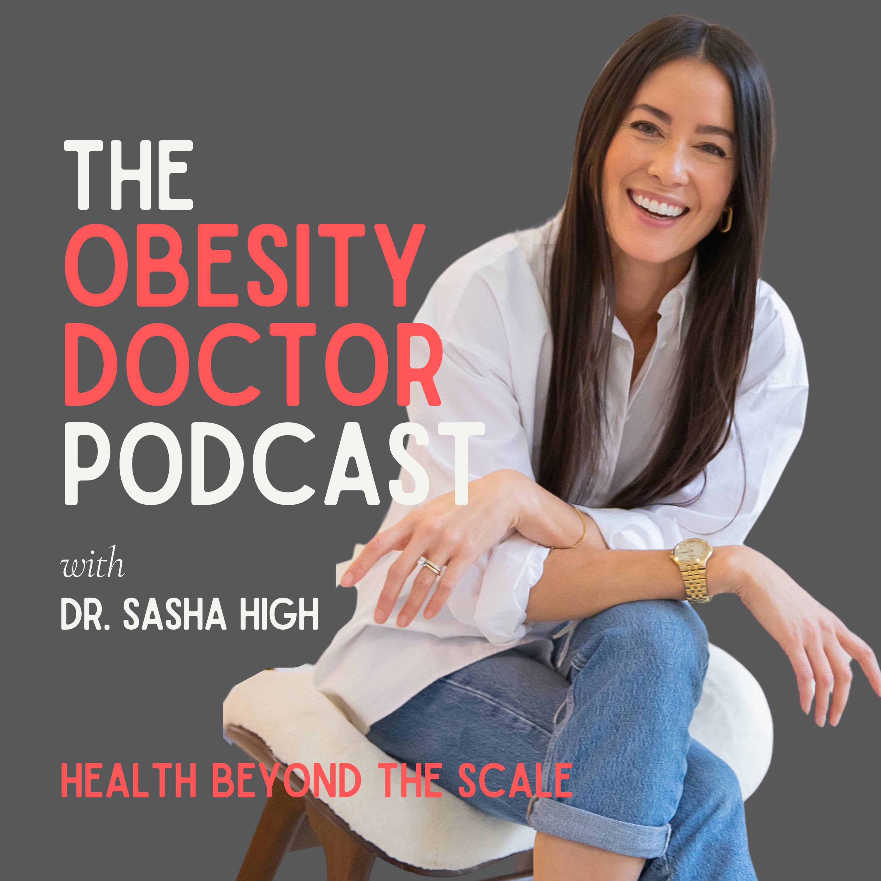 The Obesity Doctor Podcast