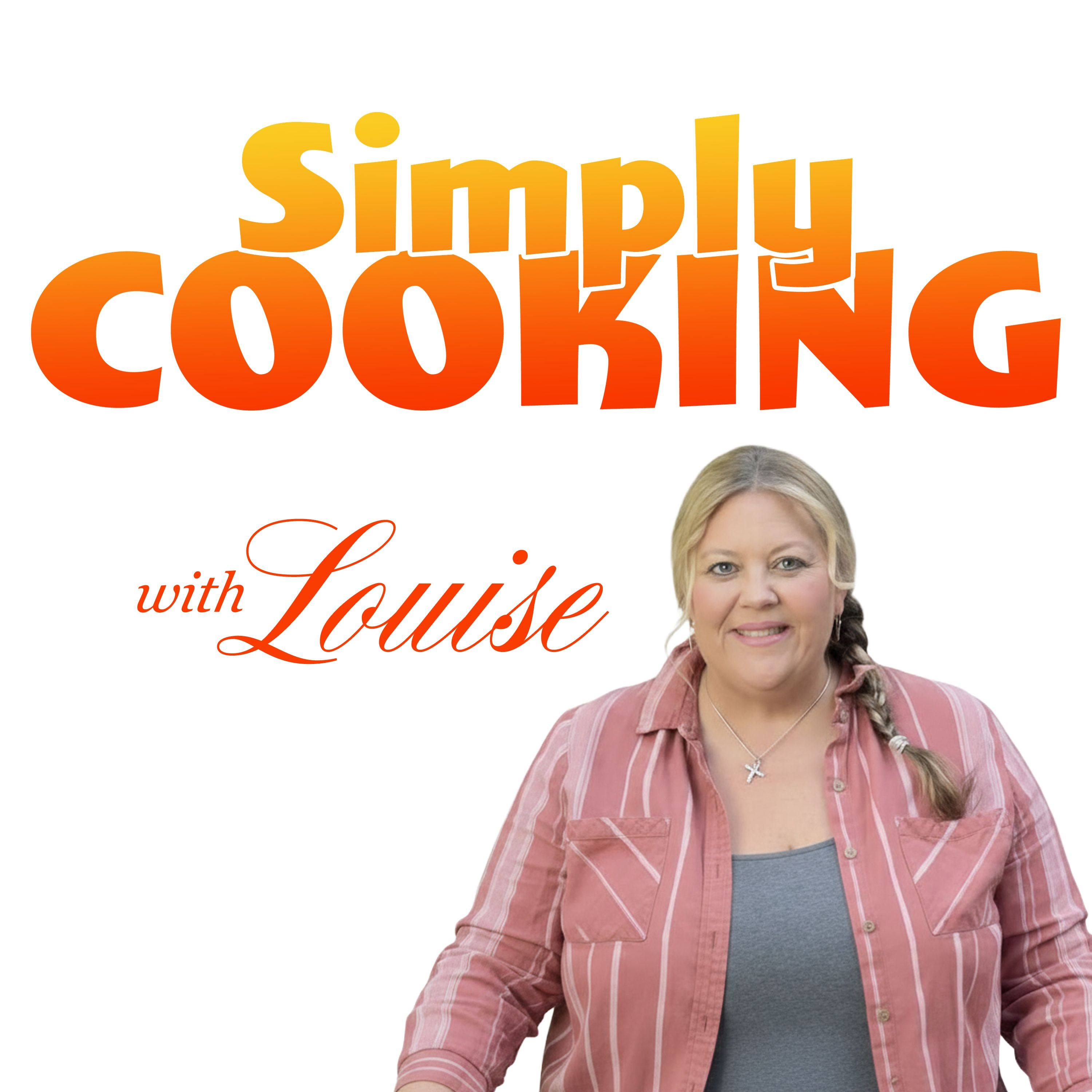 Simply Cooking with Louise