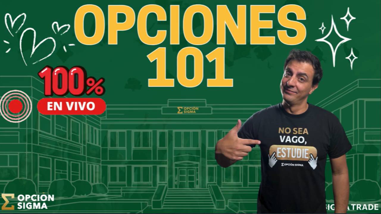 Opciones 101 2026, Formación Básica en Opciones con Luis Sigma