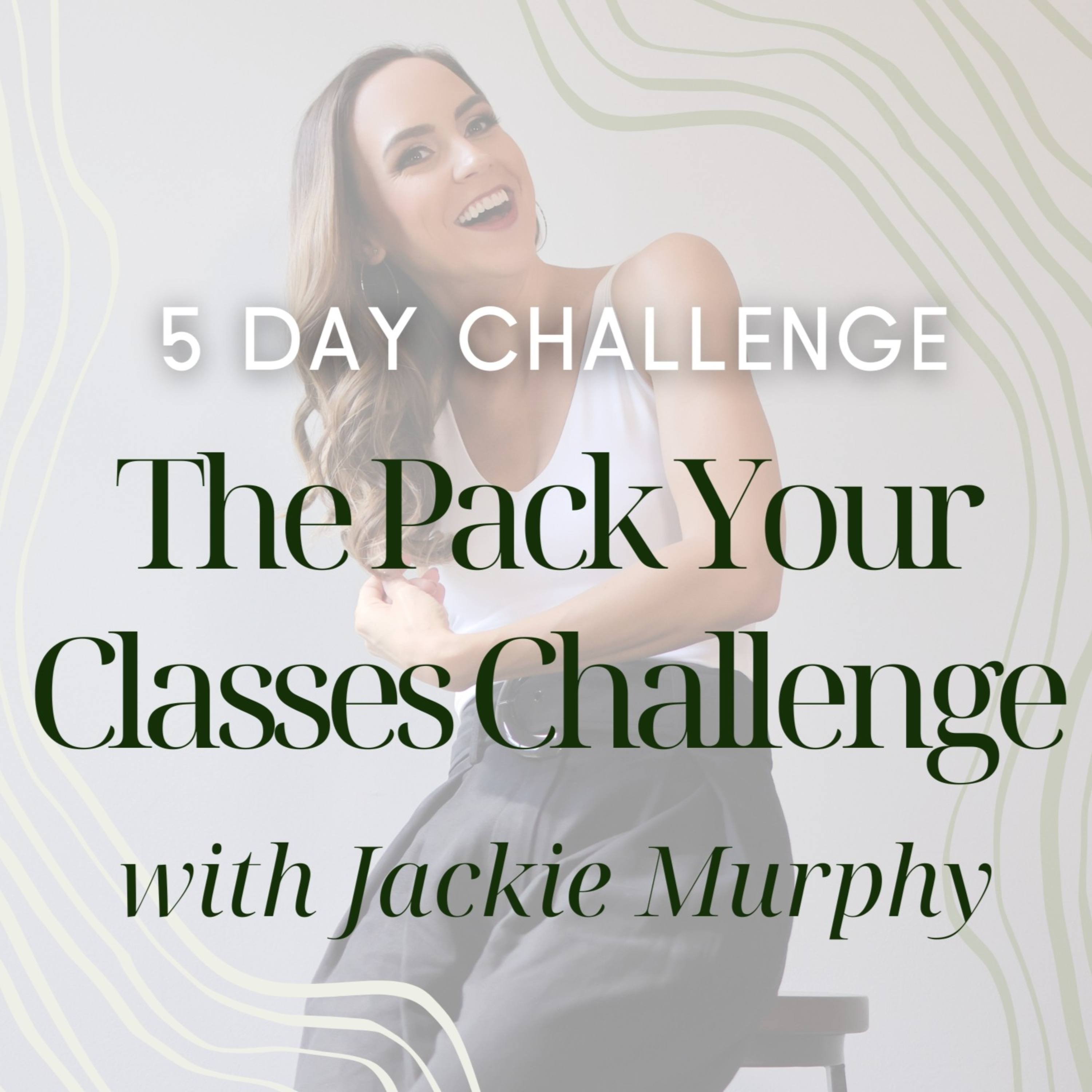The Pack Your Classes Challenge Private Podcast