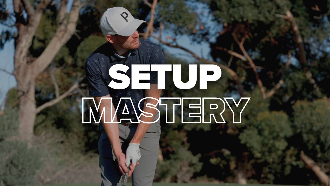 Setup Mastery