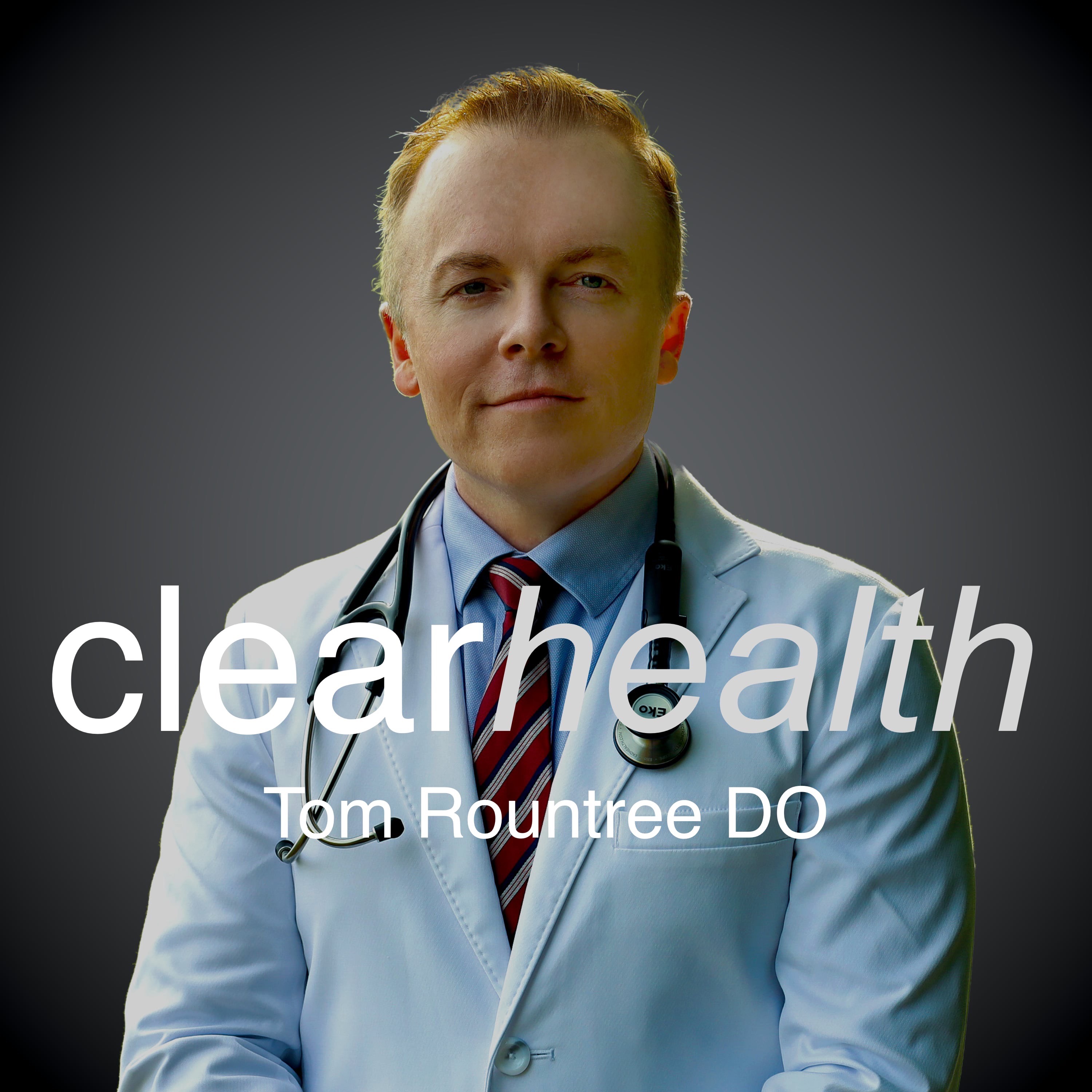 The Clear Health Podcast