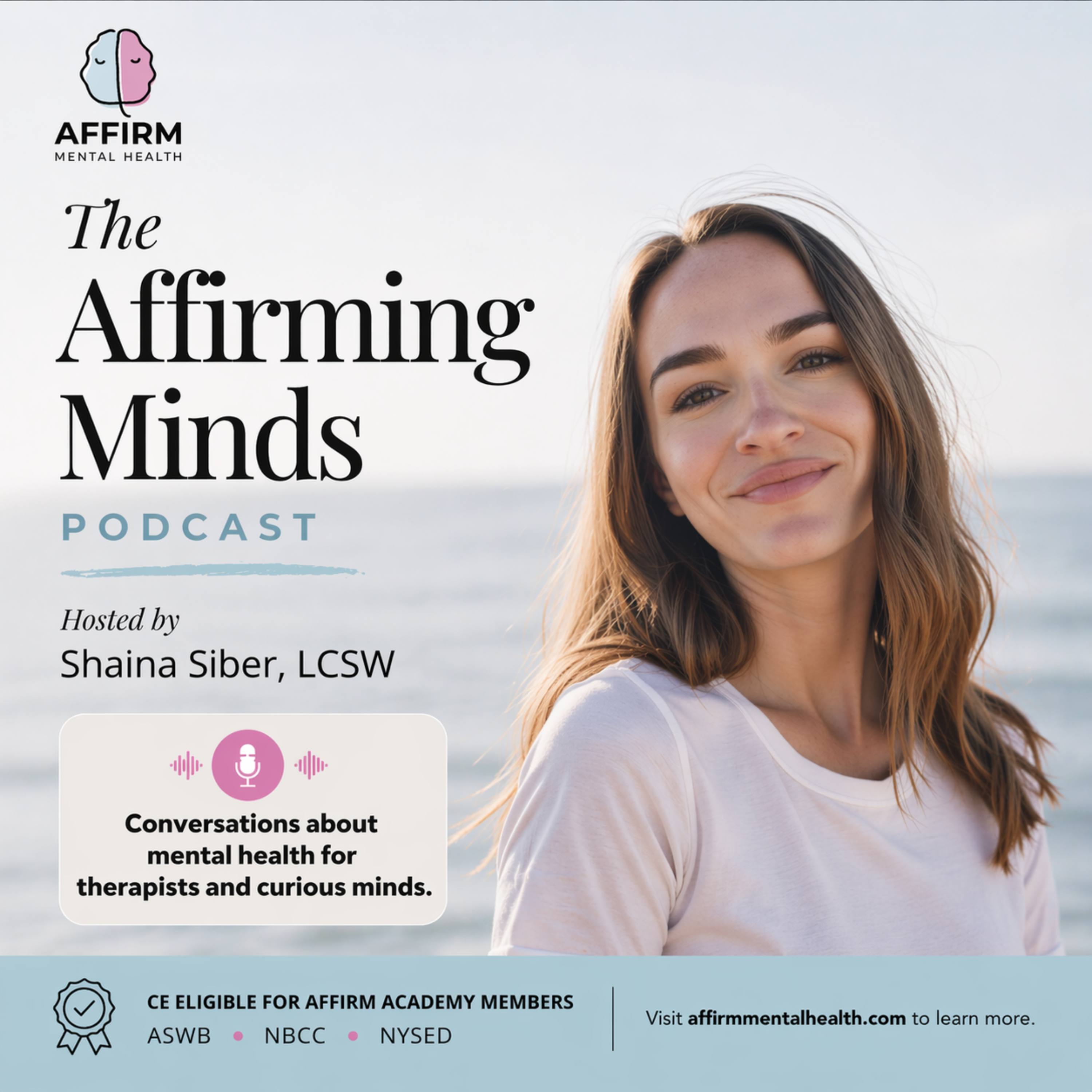 The Affirming Minds Podcast 