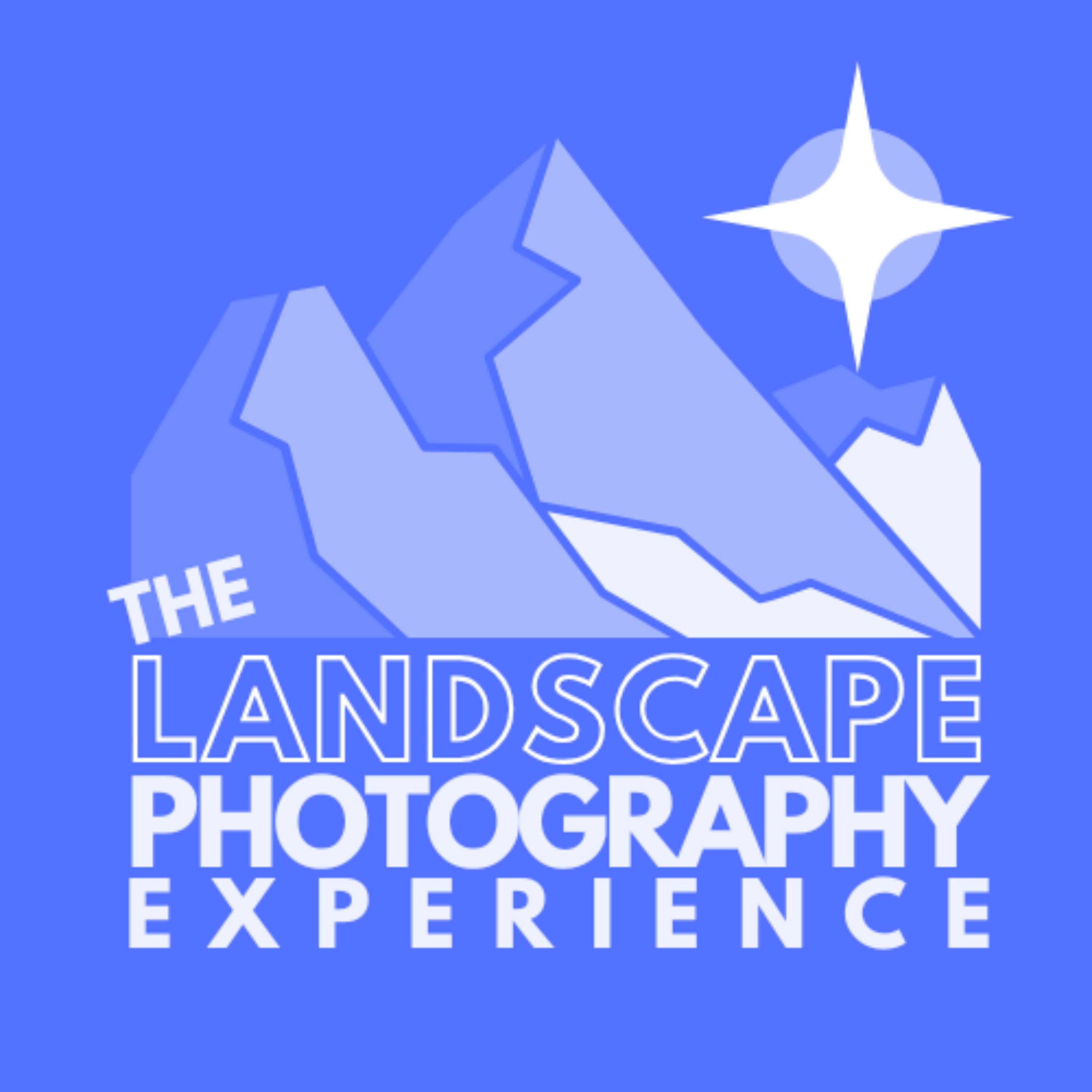 The Landscape Photography Experience
