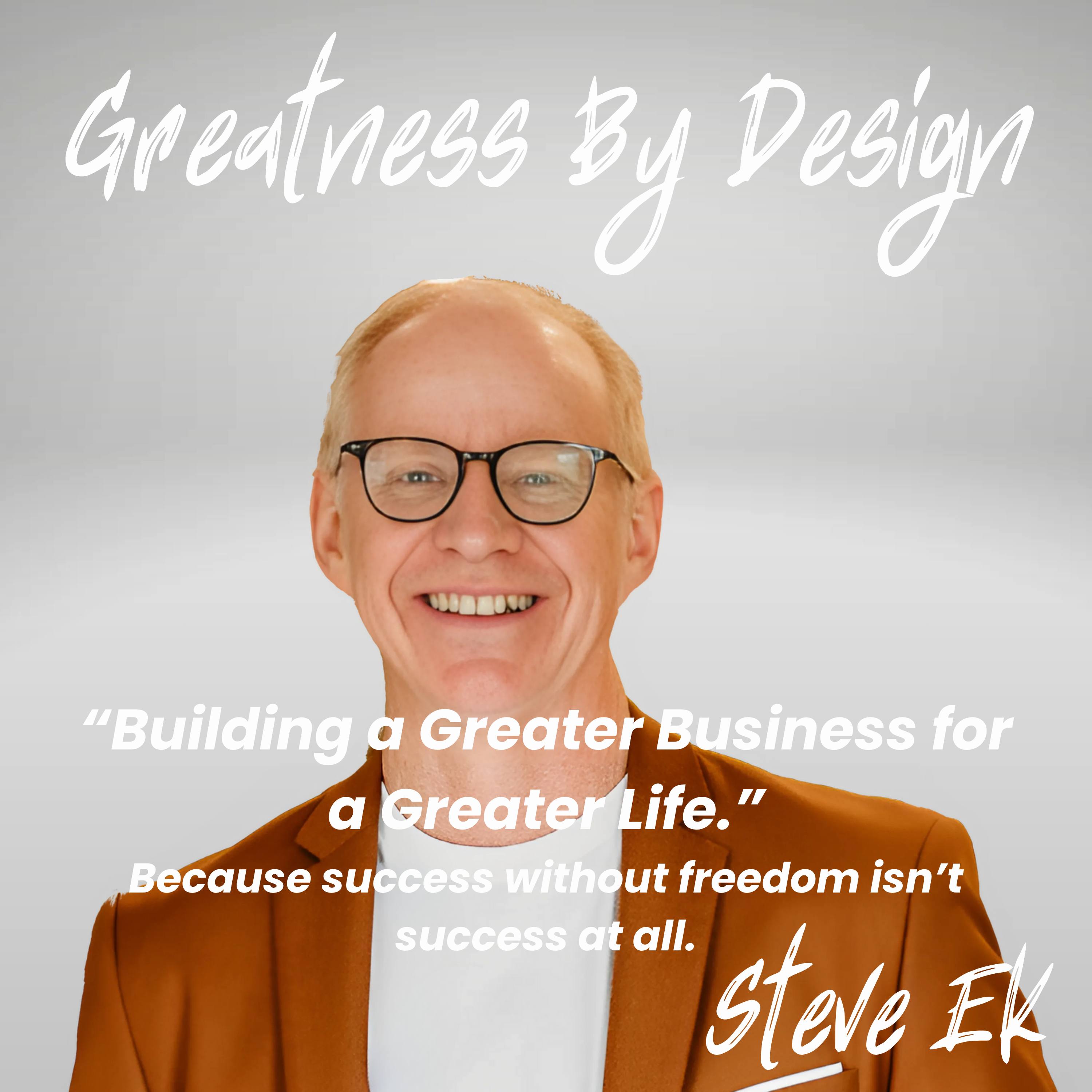 Greatness By Design