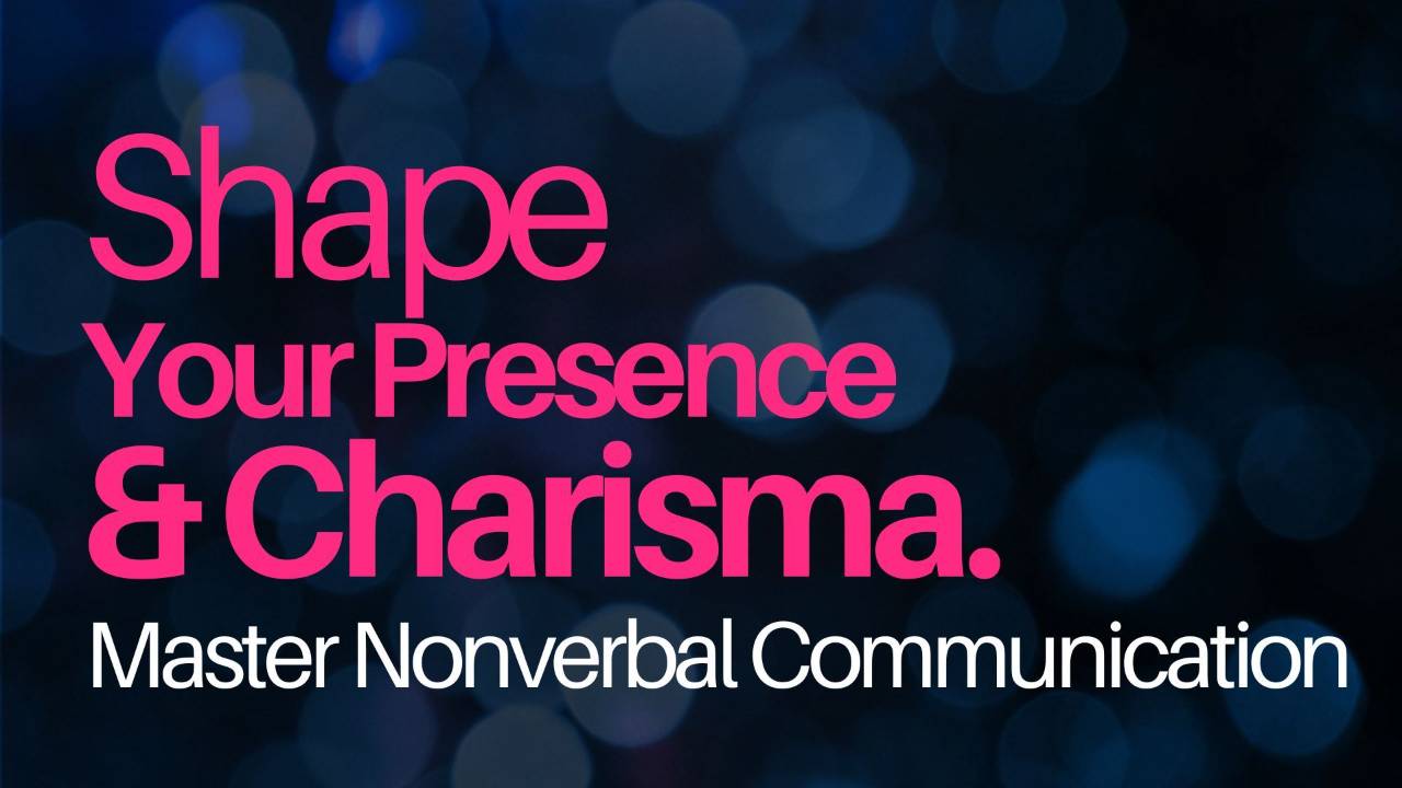 Shape Your Presence & Charisma thumbnail