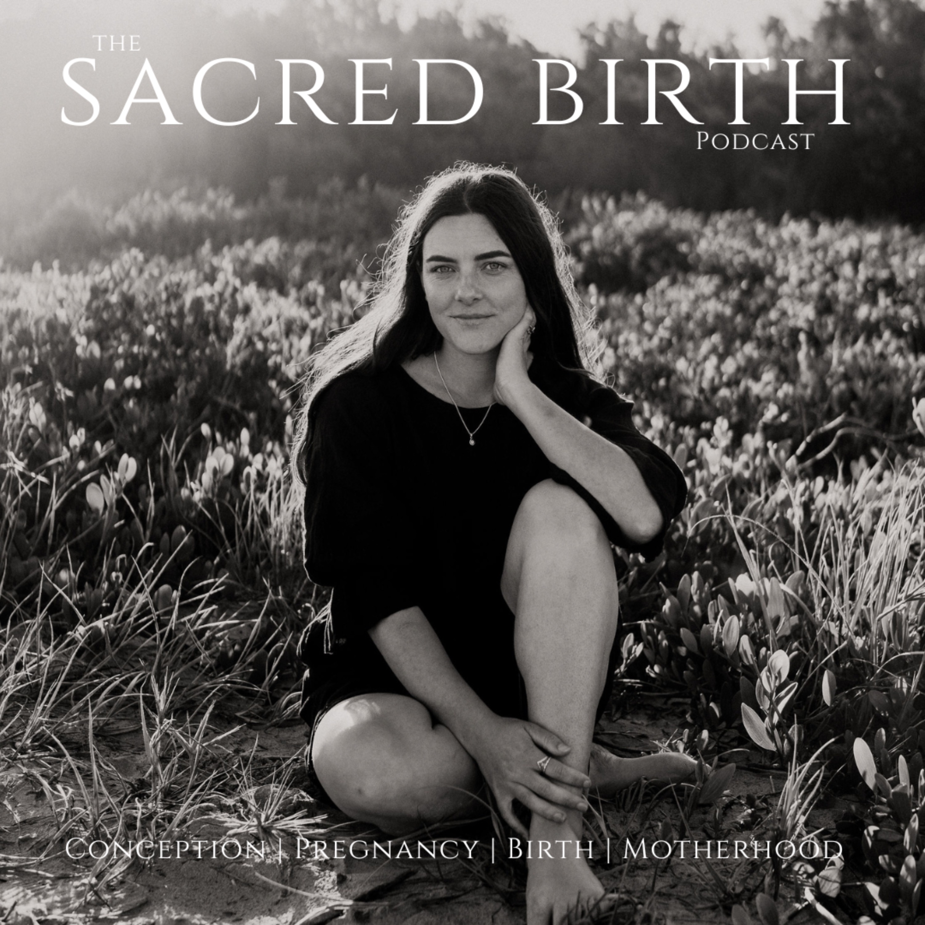 The Sacred Birth Podcast