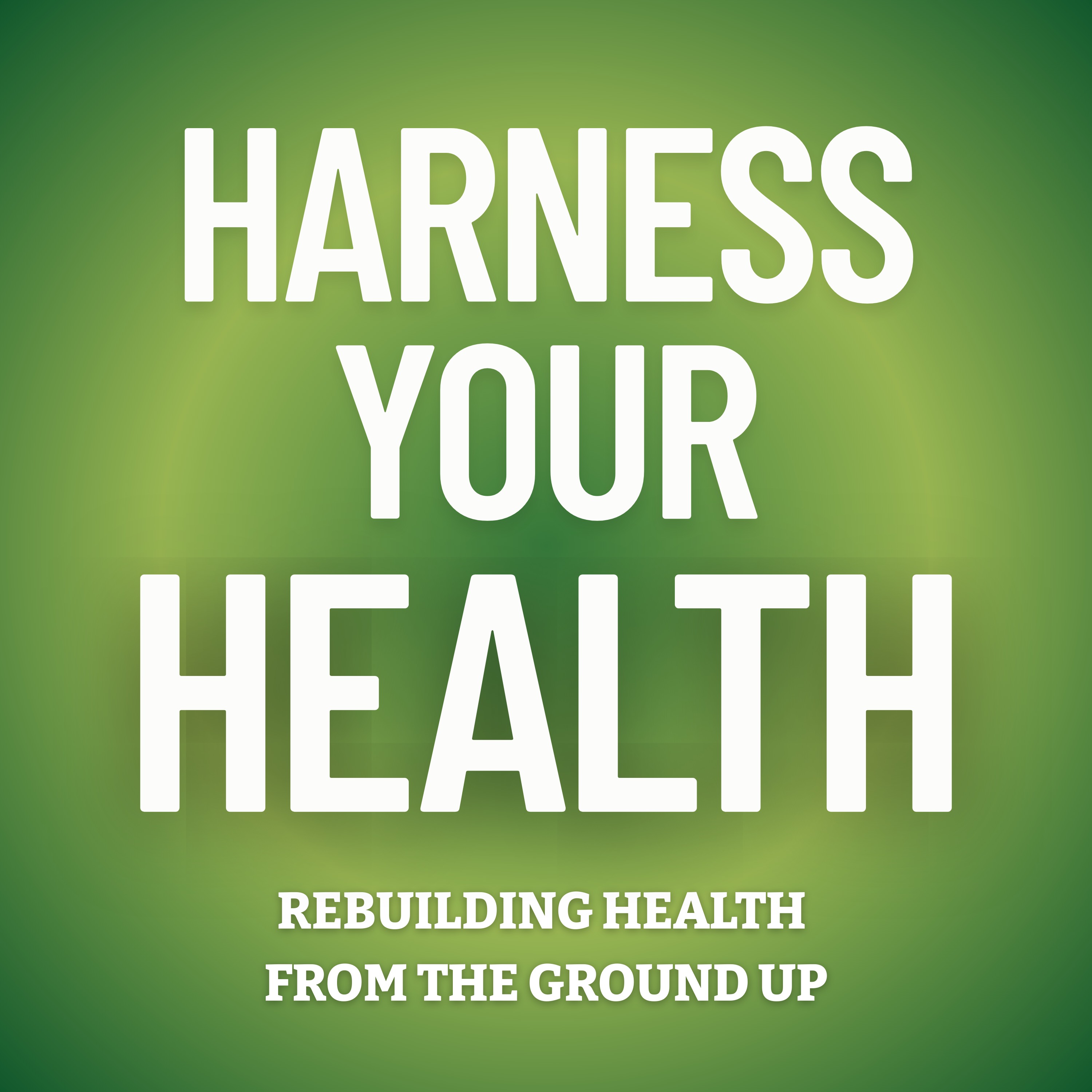 Harness Your Health
