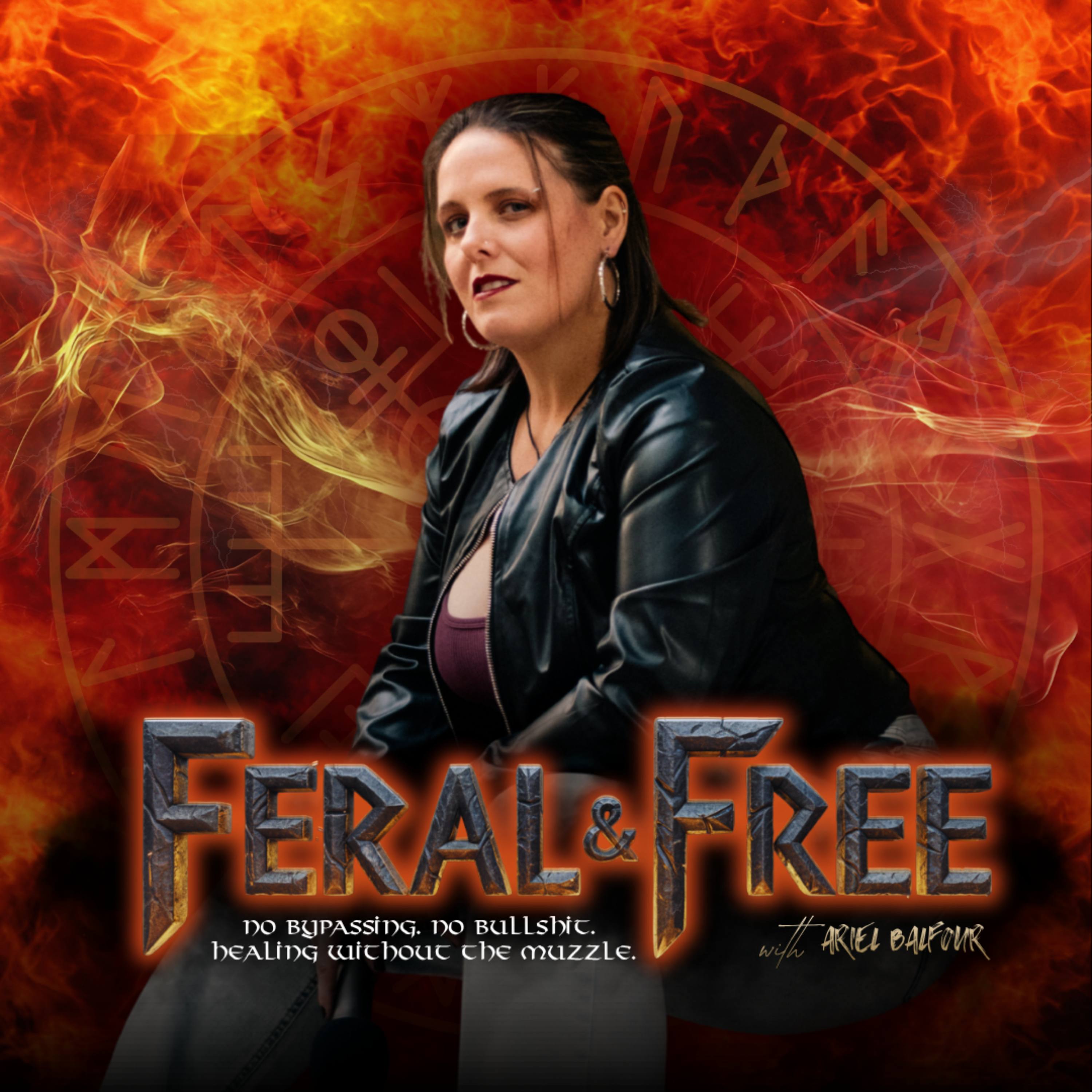 Feral & Free