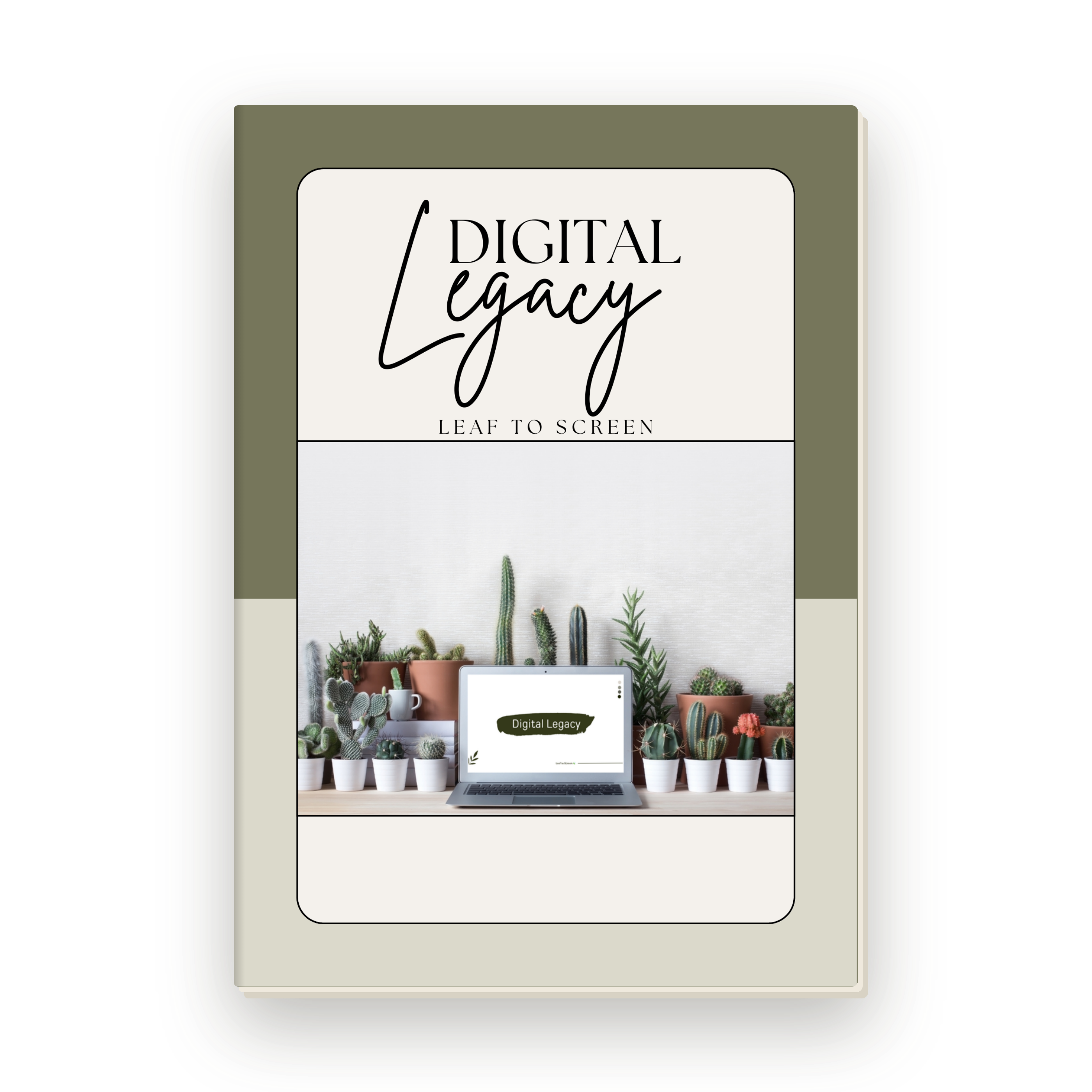 Leaf to Screen Digital Legacy Guide