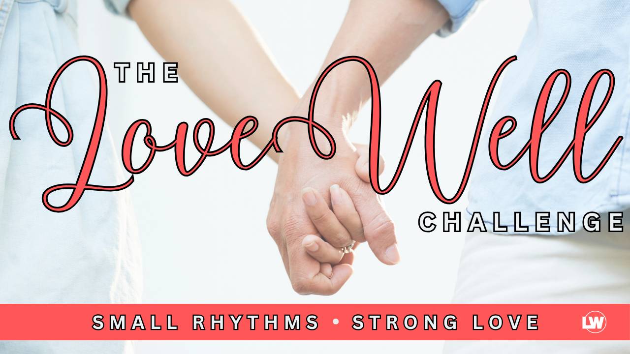 The Love Well Challenge cover art