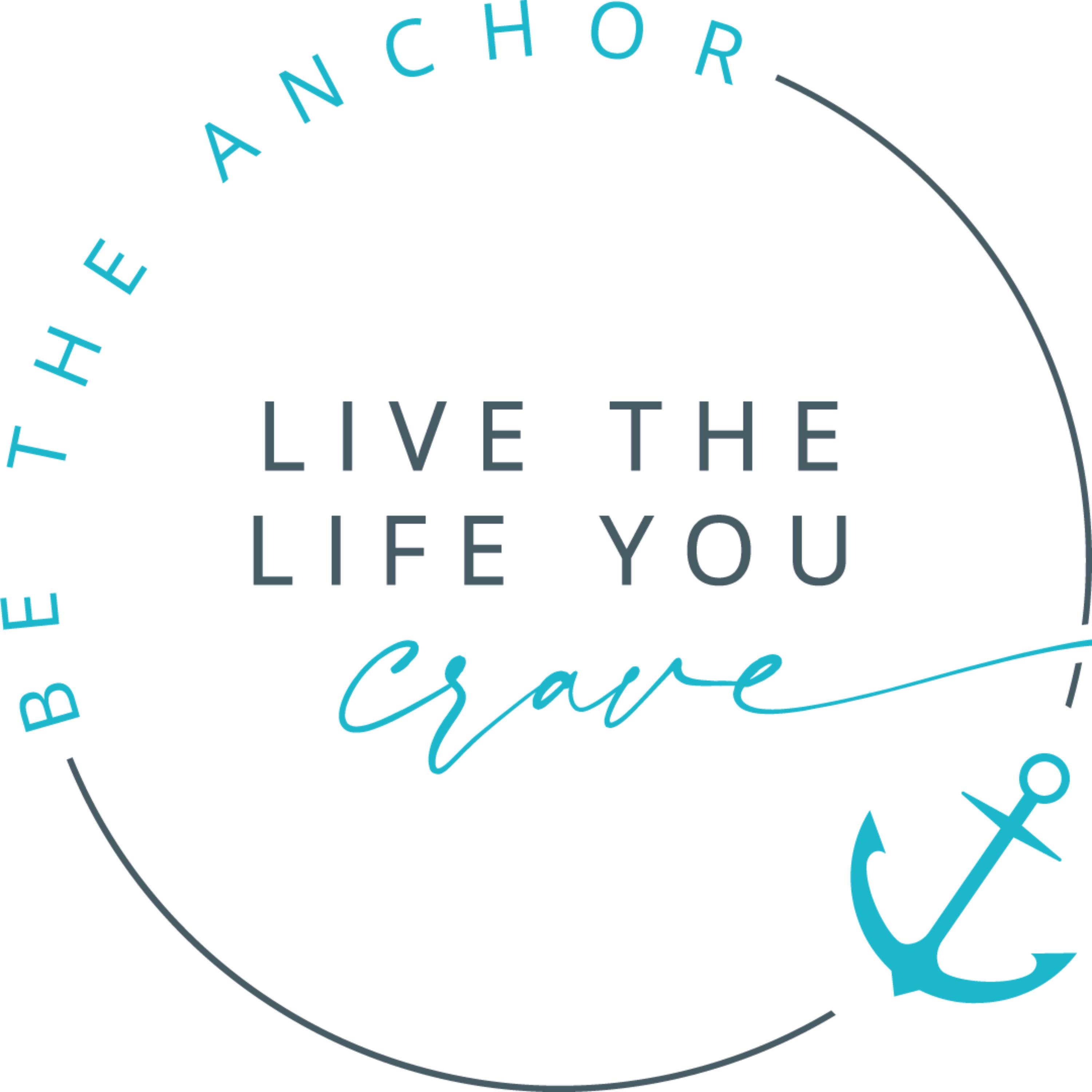 Be the Anchor