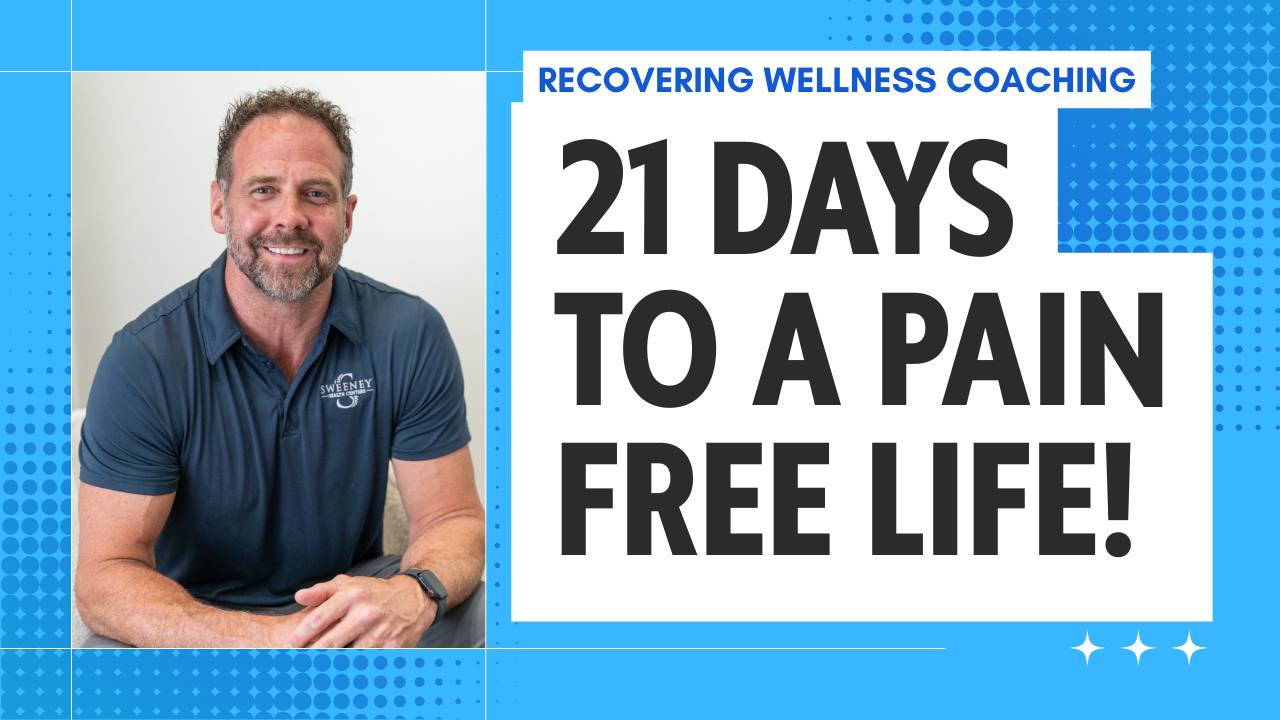 21 Days to a Pain Free Life course by Dr. Ben Sweeney