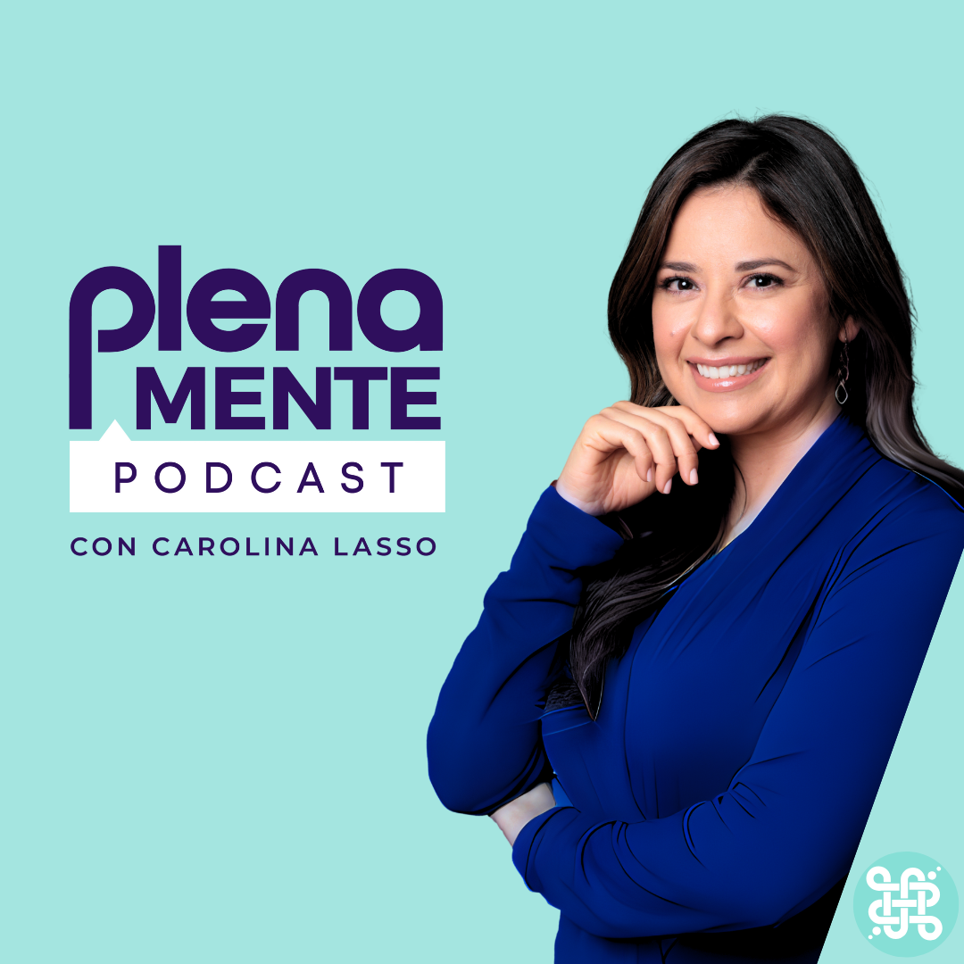 PlenaMente con Carolina Lasso