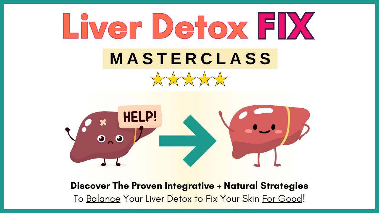Liver Detox Fix Masterclass cover