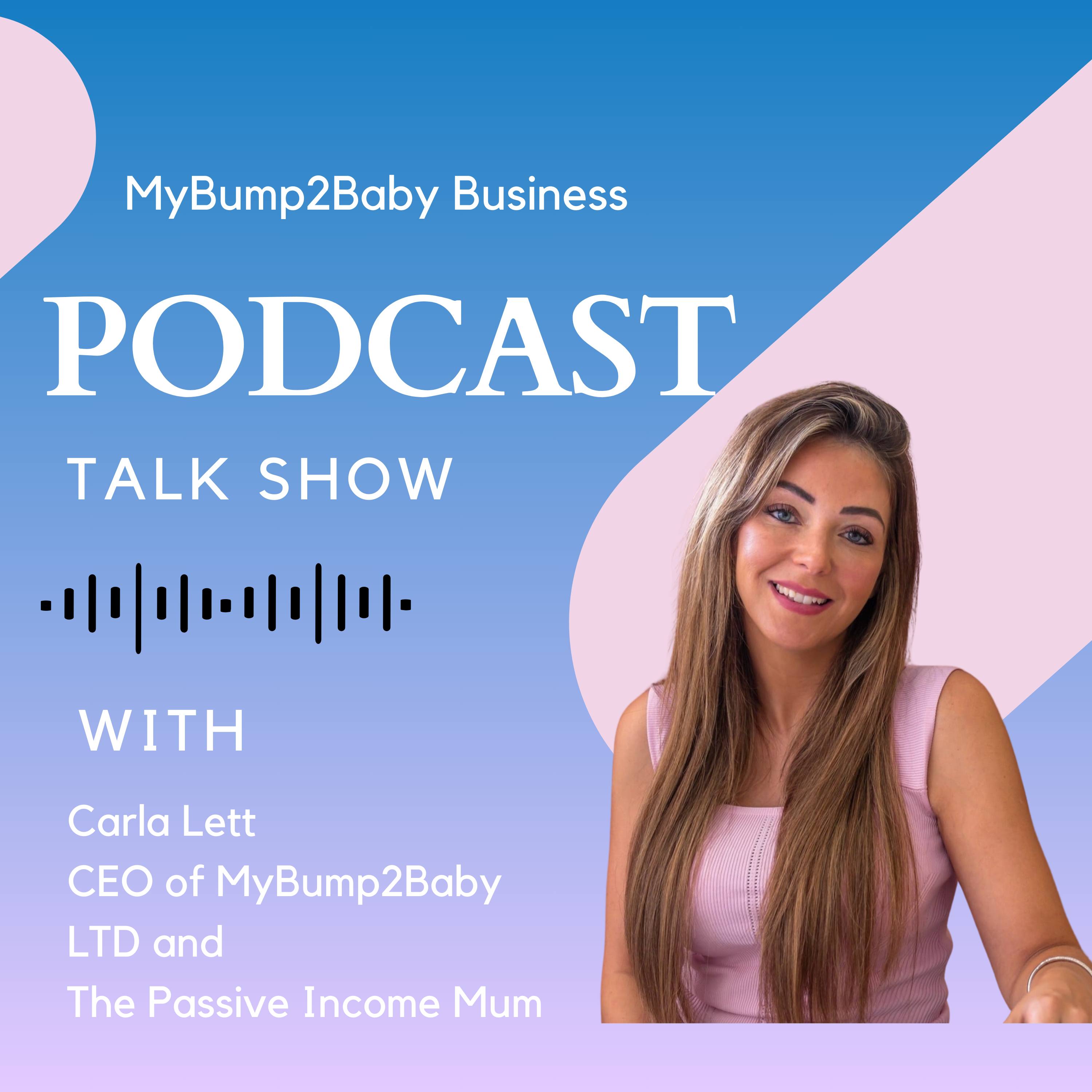 MyBump2Baby Business Podcast