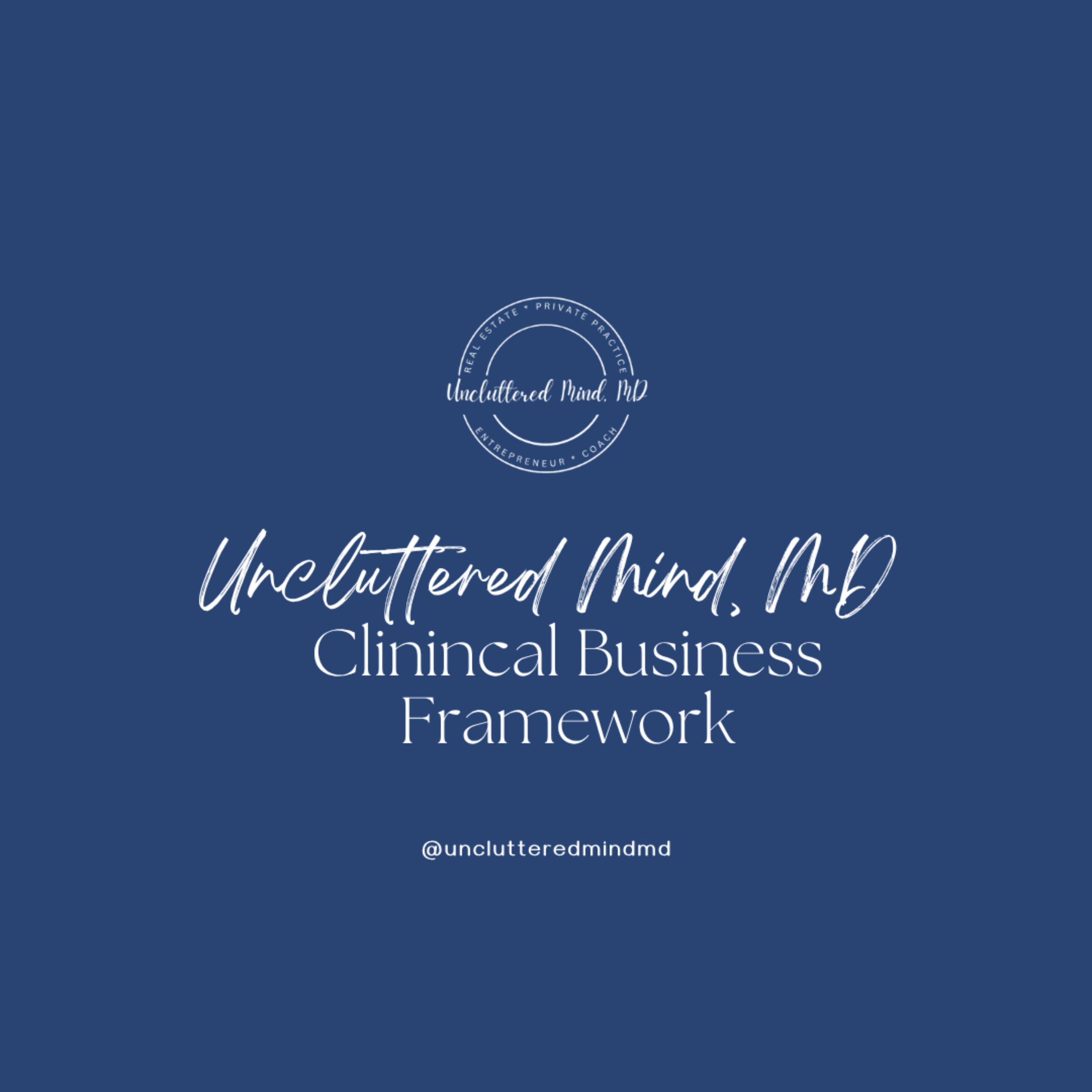 Clinical Business Framework