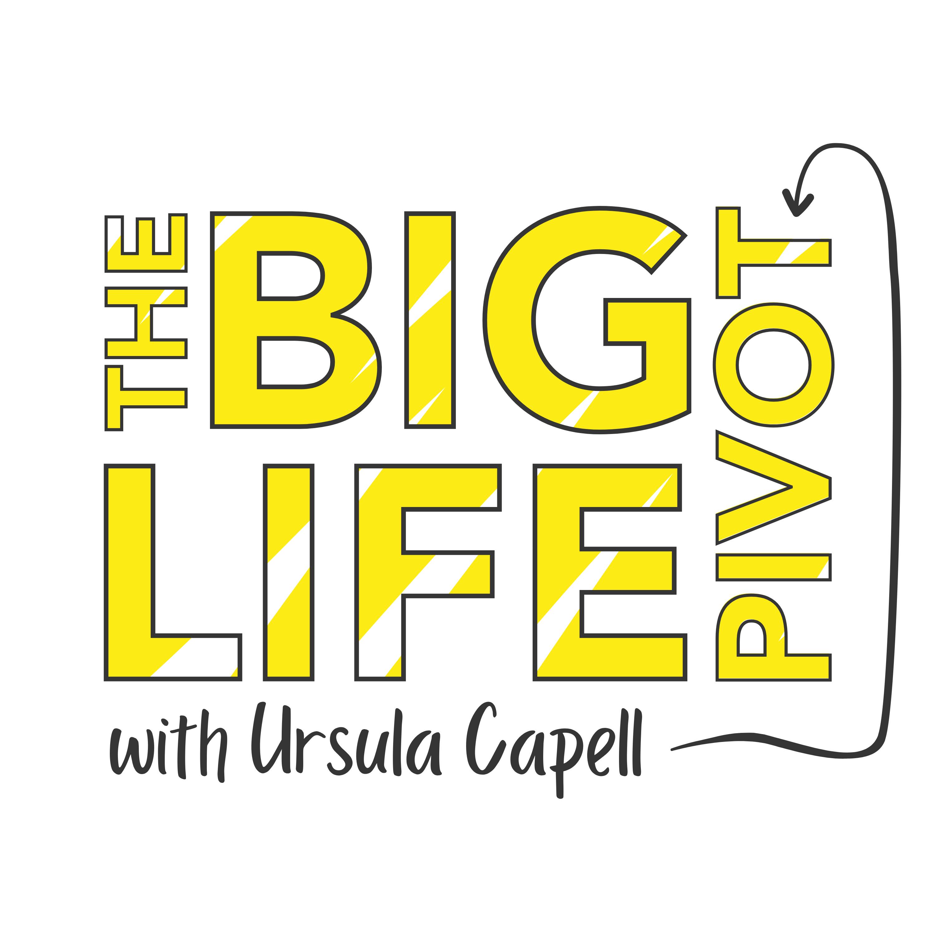 The Big Life Pivot
