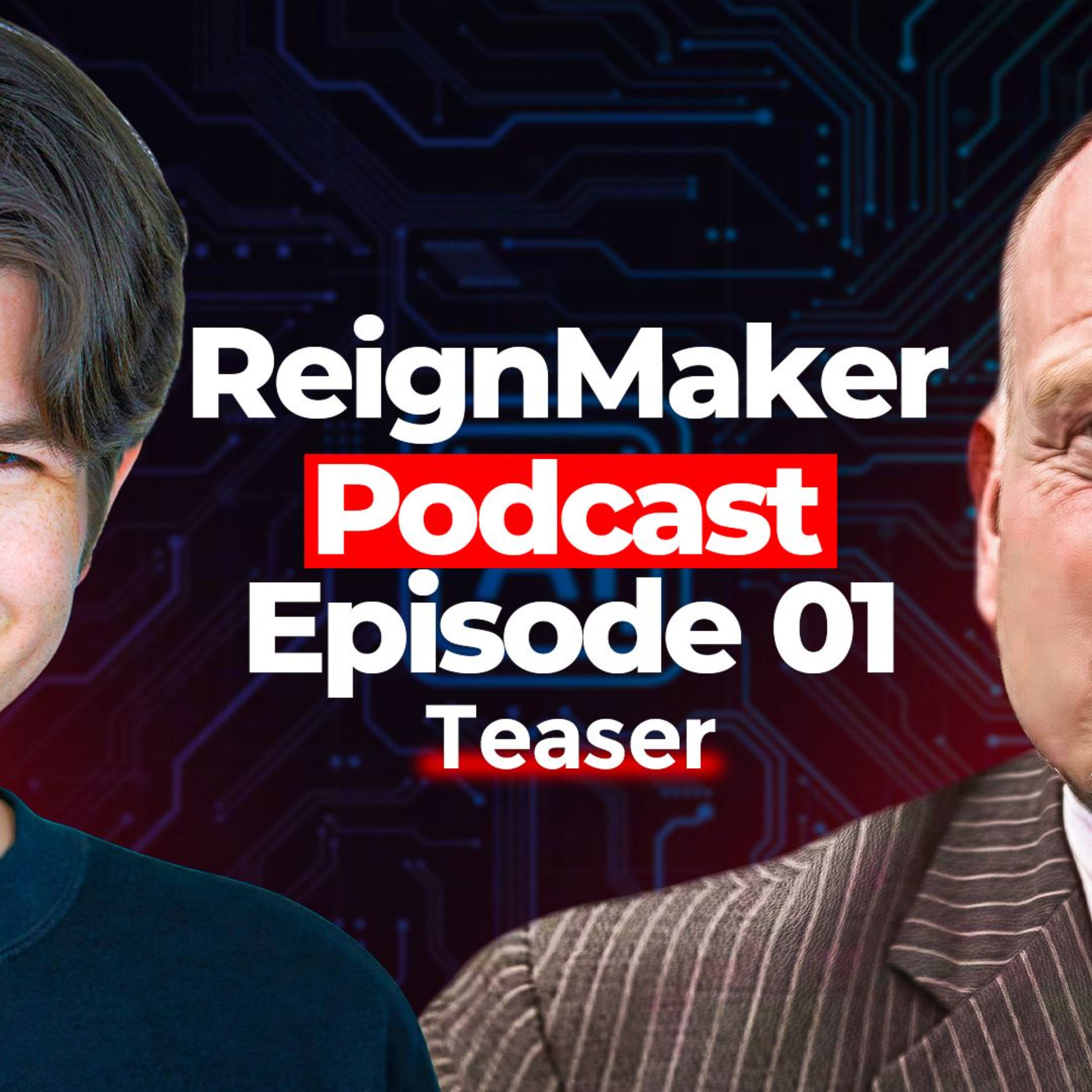 Reignmaker Podcast