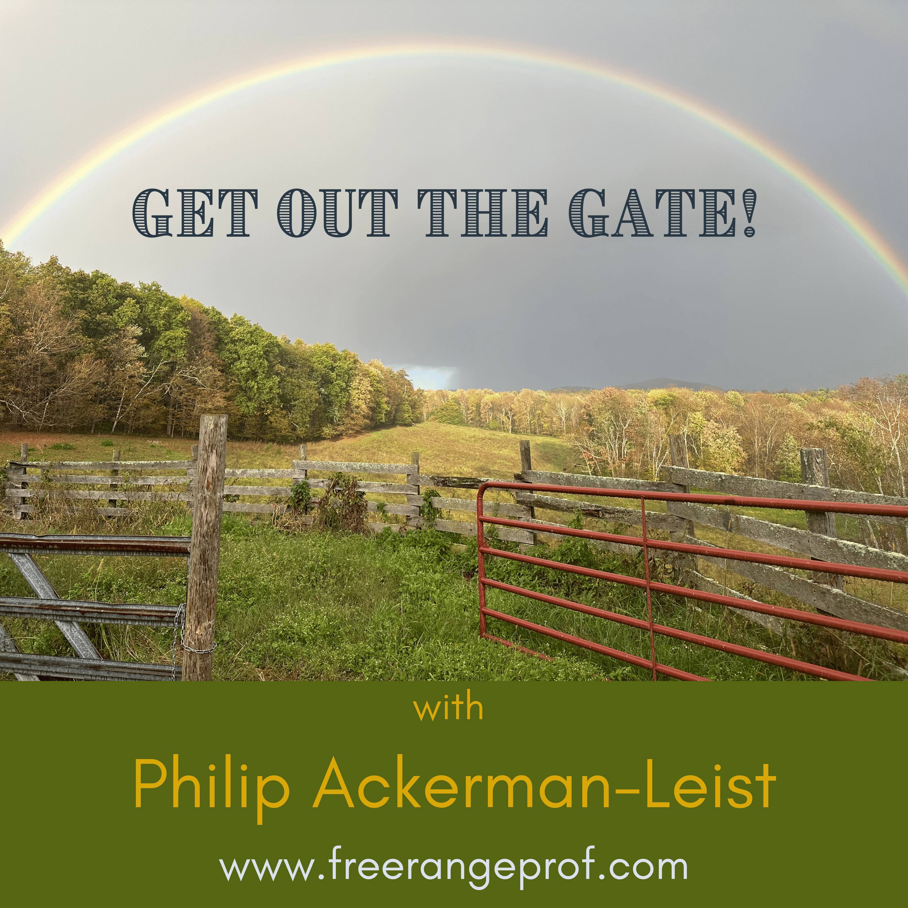 Get Out the Gate!
